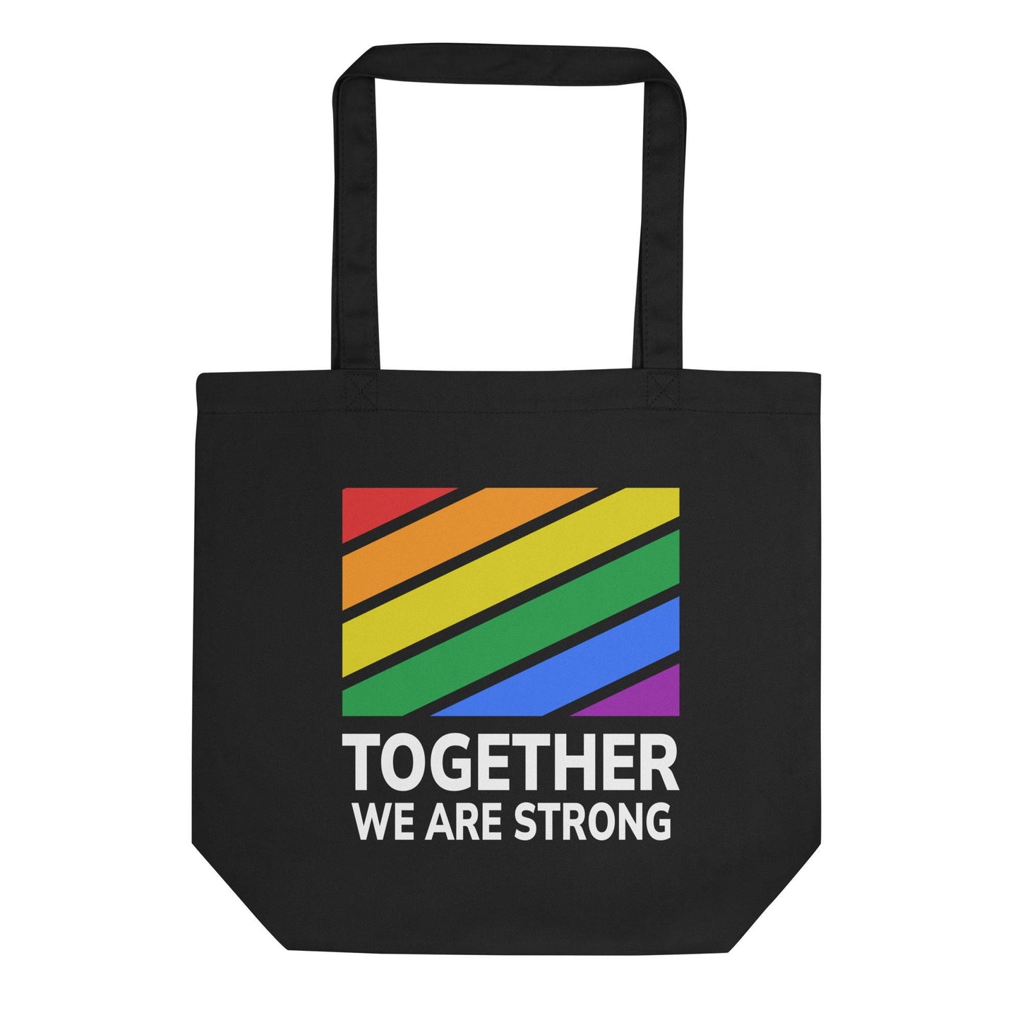 The Together Tote Bag from Pridelity features a black design with vibrant rainbow-striped accents and the message "TOGETHER WE ARE STRONG" in white.