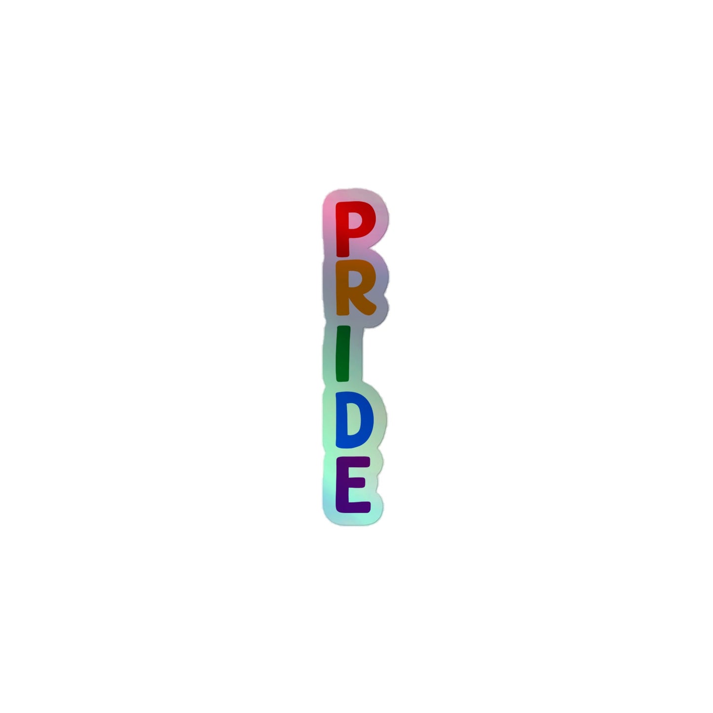 The image features the Pride Holo Sticker by Pridelity, displaying the word "PRIDE" vertically in a vibrant, rainbow gradient on a crisp white background, with each letter radiating a different color to beautifully capture the essence of the Pride flag.