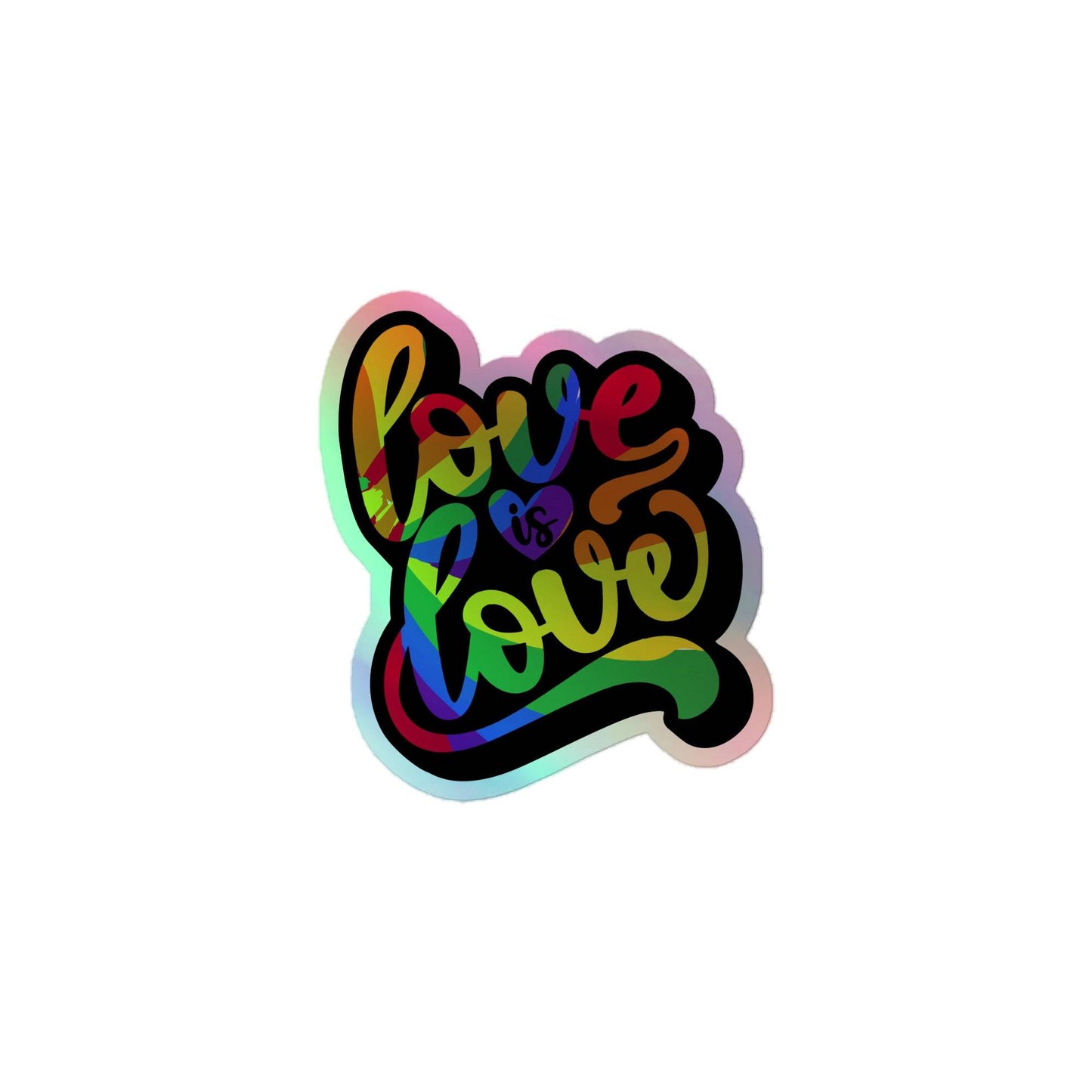 This Pridelity sticker, titled "Love Is Love Holo Sticker," features vibrant rainbow text on a black background, with the word "is" nestled inside a purple heart at the center. This design beautifully conveys a message of love and equality.