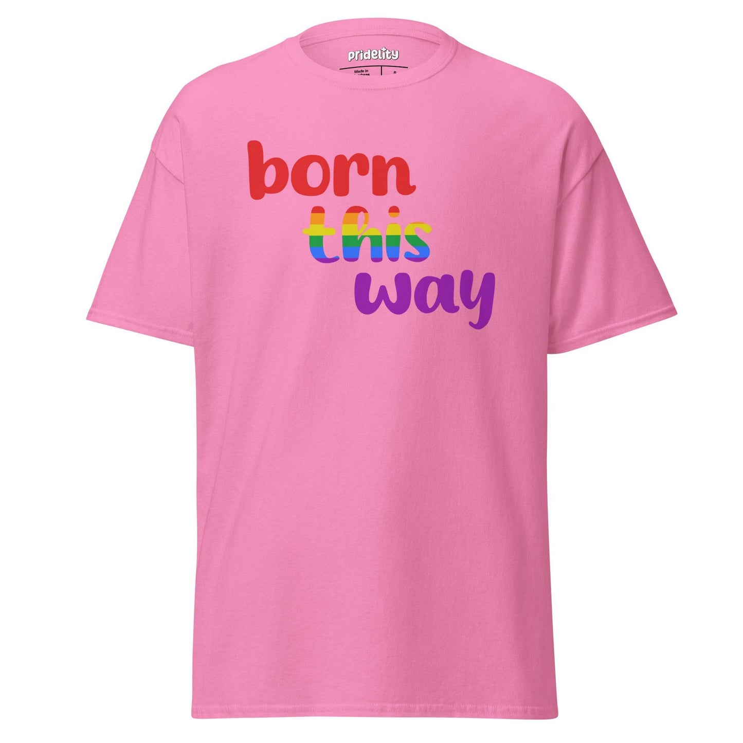 Introducing the black Born This Way T-Shirt by Pridelity, a standout piece from our Pride Collection. The word "Born" shines in red, "This" bursts with vibrant rainbow colors, while "Way" stands proudly in purple.
