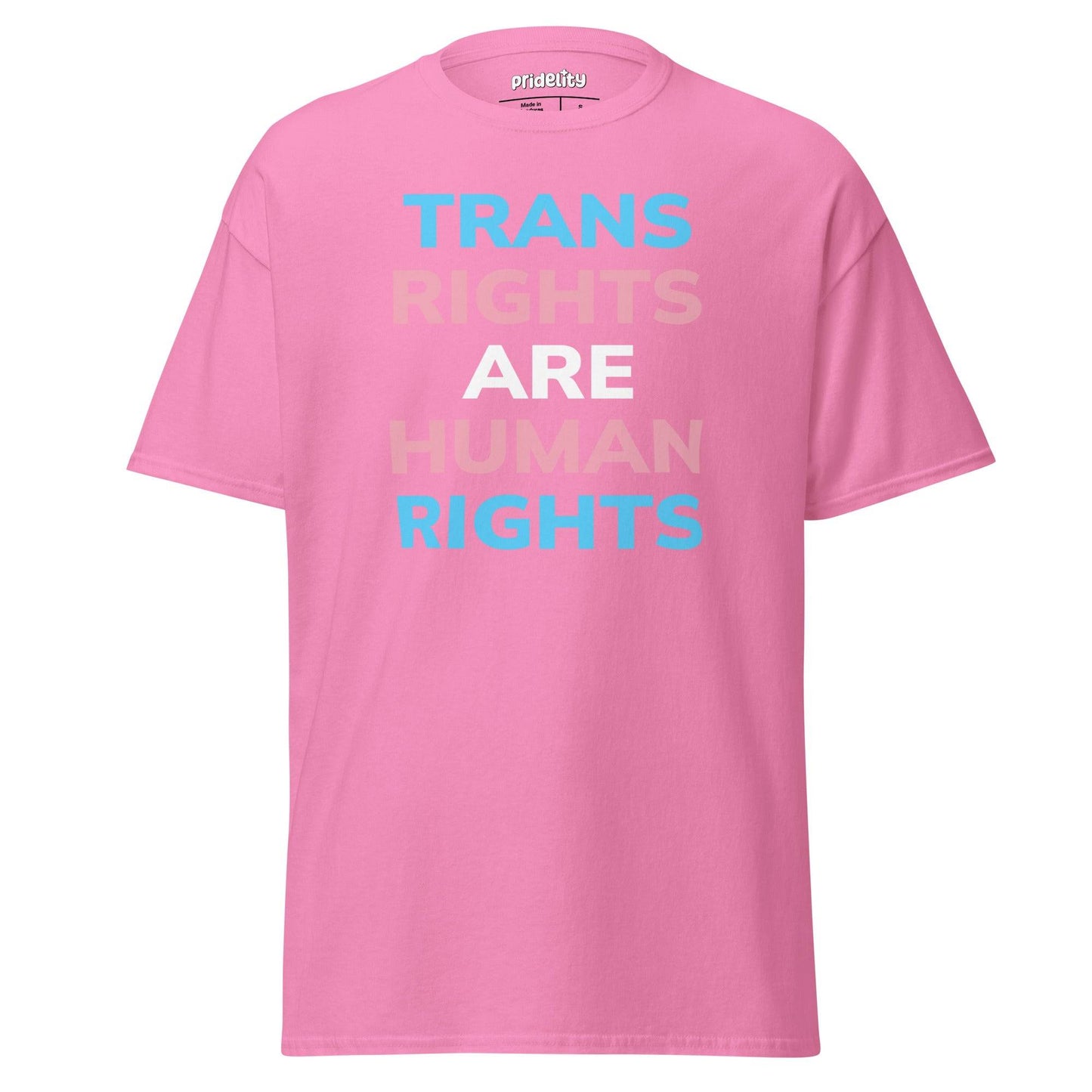 A Pridelity Trans Rights T-Shirt in black, featuring the phrase "Trans Rights Are Human Rights" in bold letters adorned with light blue, pink, and white colors.