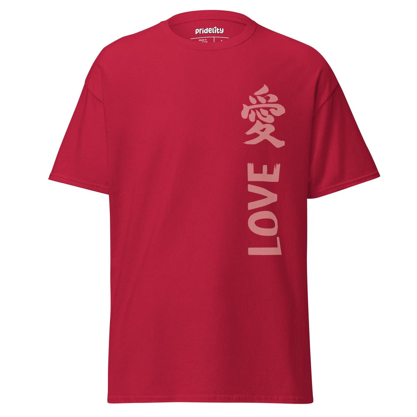 The Pridelity Love Kanji T-Shirt in cardinal features the word "LOVE" in bold, light gray vertical letters, topped with a Chinese character. The shirt has a round neckline.
