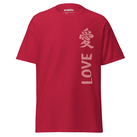 The Pridelity Love Kanji T-Shirt in cardinal features the word "LOVE" in bold, light gray vertical letters, topped with a Chinese character. The shirt has a round neckline.