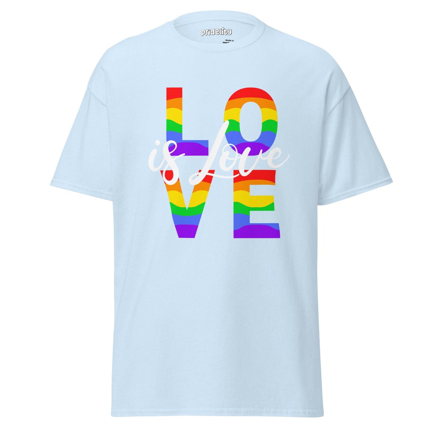 The Lovely T-Shirt from Pridelity showcases a pink T-shirt adorned with the phrase "LOVE is Love" on the front. The word "LOVE" is artfully filled with vibrant rainbow stripes, highlighting its strong message of inclusivity and support for the LGBTQ+ community.