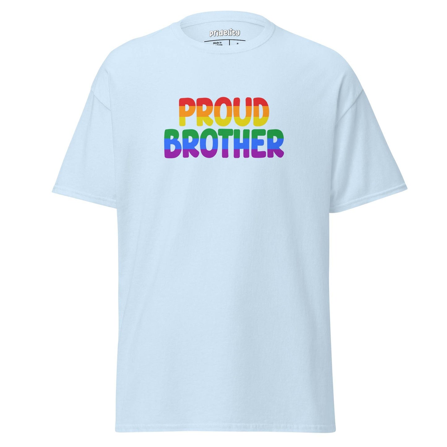 A black Pridelity "Proud Brother" T-shirt displaying the text in eye-catching rainbow colors across the chest.
