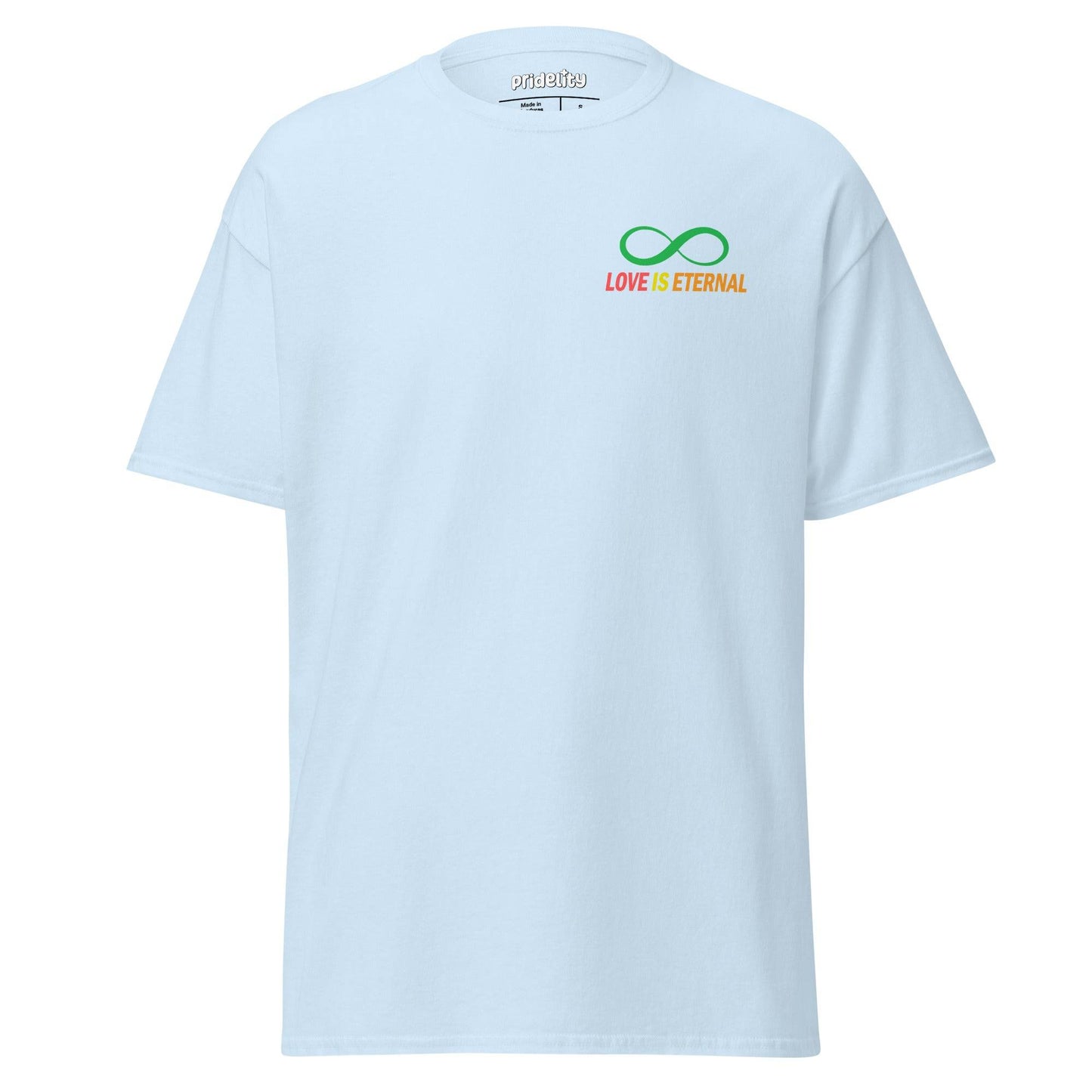 The Love Is Eternal T-Shirt by Pridelity features a colorful infinity symbol and the phrase "Love is Eternal" on the chest, all set against a black background. This pride shirt celebrates timeless love and unity.