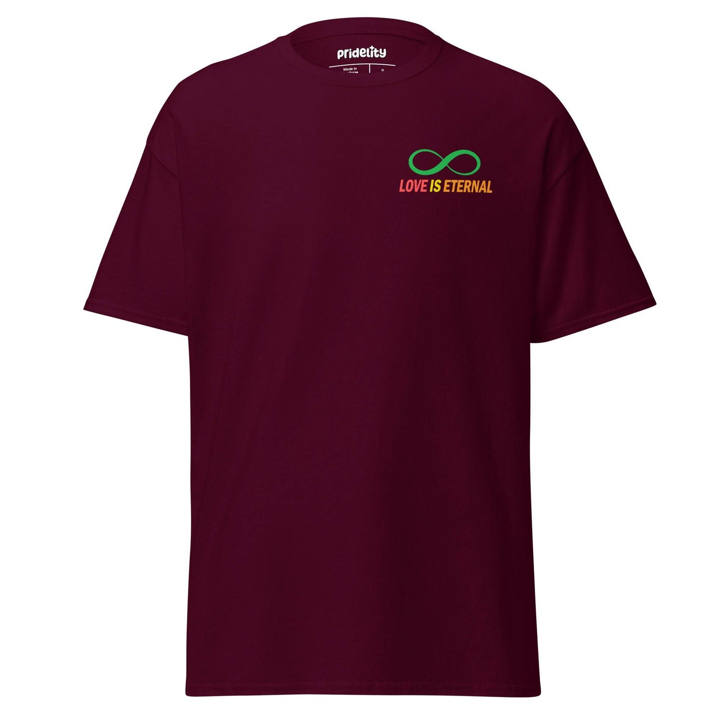 The Love Is Eternal T-Shirt by Pridelity features a colorful infinity symbol and the phrase "Love is Eternal" on the chest, all set against a black background. This pride shirt celebrates timeless love and unity.
