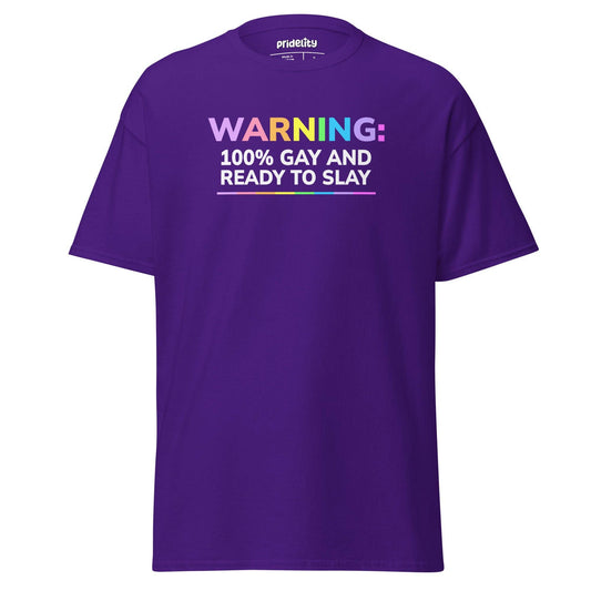 Purple Warning T-Shirt featuring rainbow text '100% Gay and Ready to Slay,' ideal for LGBTQ+ pride apparel and pride events.