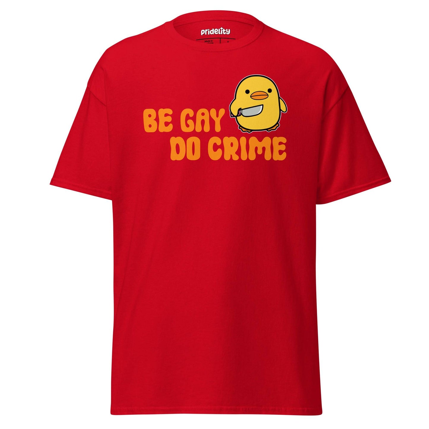 The Be Gay Do Crime T-Shirt by Pridelity features a cartoon chick holding a knife, set against a yellow background with bold orange text reading "BE GAY DO CRIME" at the top.