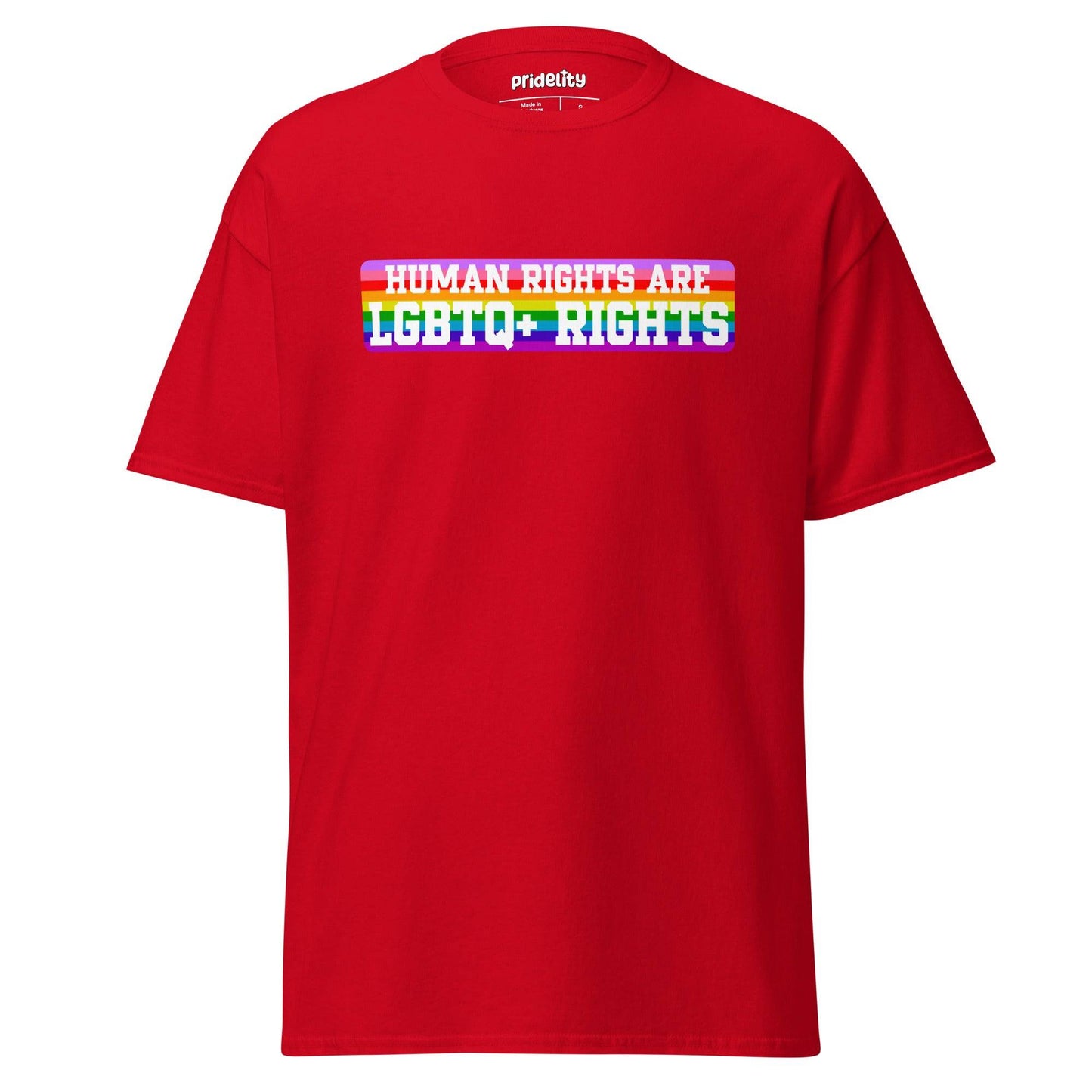 Introducing the LGBTQ+ Rights T-Shirt from Pridelity: This pride shirt features a white t-shirt with a vibrant, colorful rectangle centered on the chest, showcasing the bold, rainbow-colored text "Human Rights Are LGBTQ+ Rights.