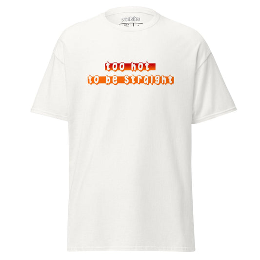 The Pridelity "Too Hot To Be Straight" T-shirt features a bold statement with its colorful text across the chest. Its simple and casual design makes it an eye-catching choice for any occasion.