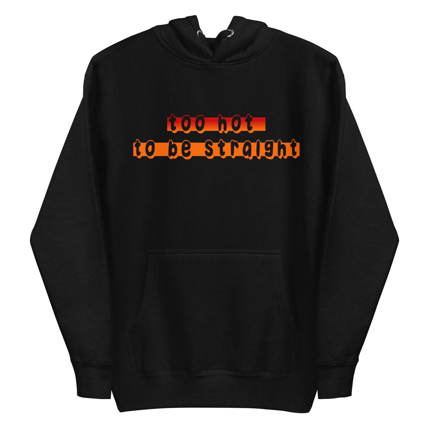 Pridelity's "Too Hot To Be Straight" hoodie is a black garment featuring a front pocket and the phrase in bold, colorful letters across the chest, part of their pride collection celebrating the LGBTQ+ community.