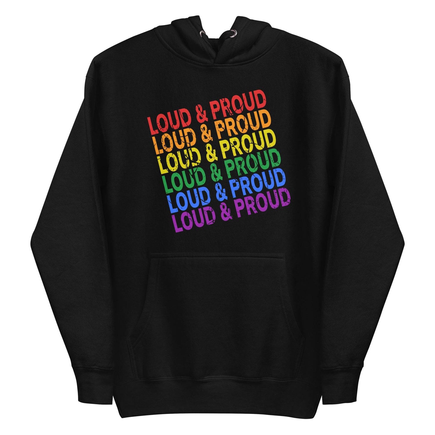 Introducing the Loud & Proud Hoodie by Pridelity: A black hoodie featuring the phrase "LOUD & PROUD" repeated in bold, eye-catching gradient letters. Ideal for those who love pride-themed apparel and wish to showcase their vibrant spirit with flair.