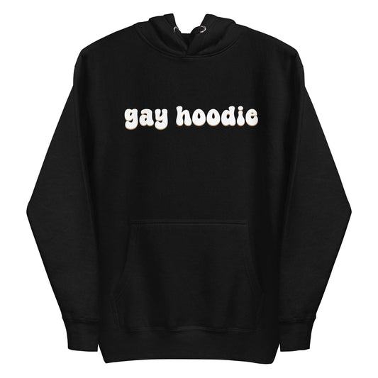 Introducing the Gay Hoodie by Pridelity: A black pride hoodie featuring cream-colored text with the phrase "gay hoodie" on the front. Designed for comfort and style, it includes a front pocket and drawstrings.