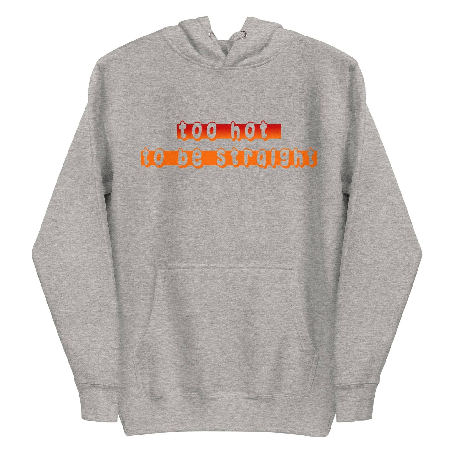 Pridelity's "Too Hot To Be Straight" hoodie is a black garment featuring a front pocket and the phrase in bold, colorful letters across the chest, part of their pride collection celebrating the LGBTQ+ community.