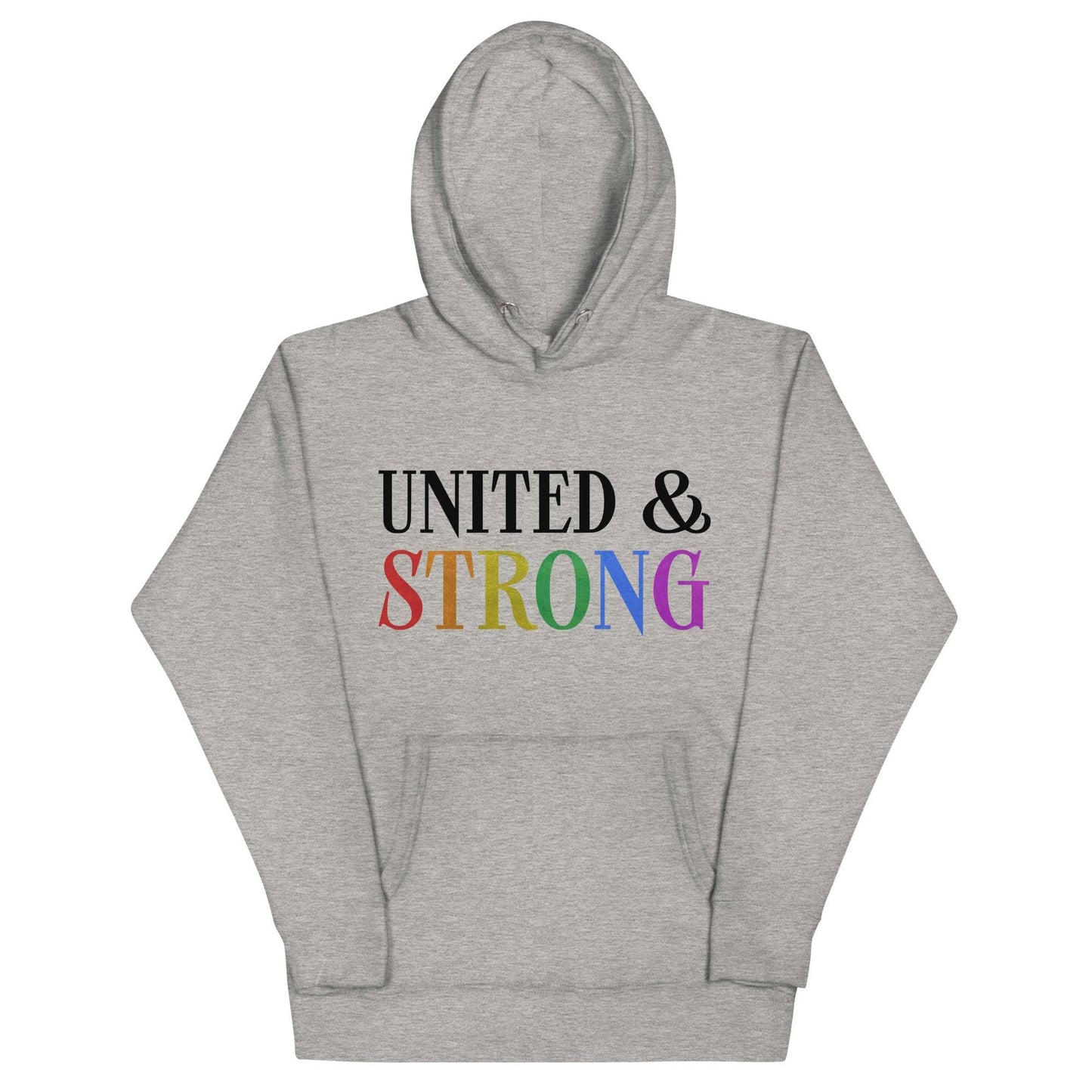 The Pridelity "United & Strong" hoodie from the pride collection is a folded white garment featuring bold text that reads "UNITED & STRONG." The word "STRONG" is adorned in a rainbow gradient, celebrating LGBTQ+ diversity and inclusivity. It comes with a drawstring hood, perfect for making a statement of unity and strength.