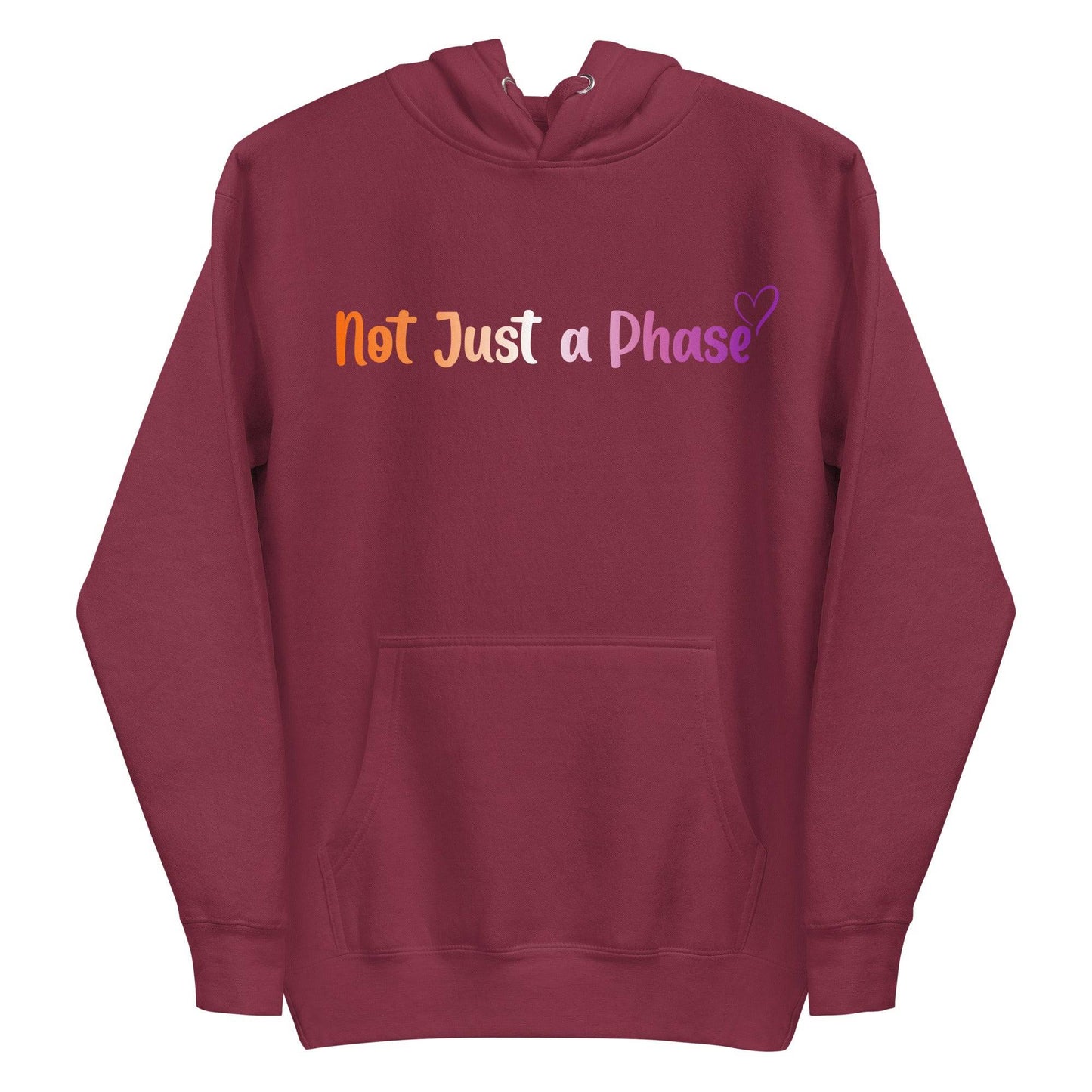 The Pridelity "Not Just A Phase" Hoodie is a black hoodie featuring the text "Not Just a Phase" in multicolored letters, finished with a small heart, celebrating pride shirts with its bold design.