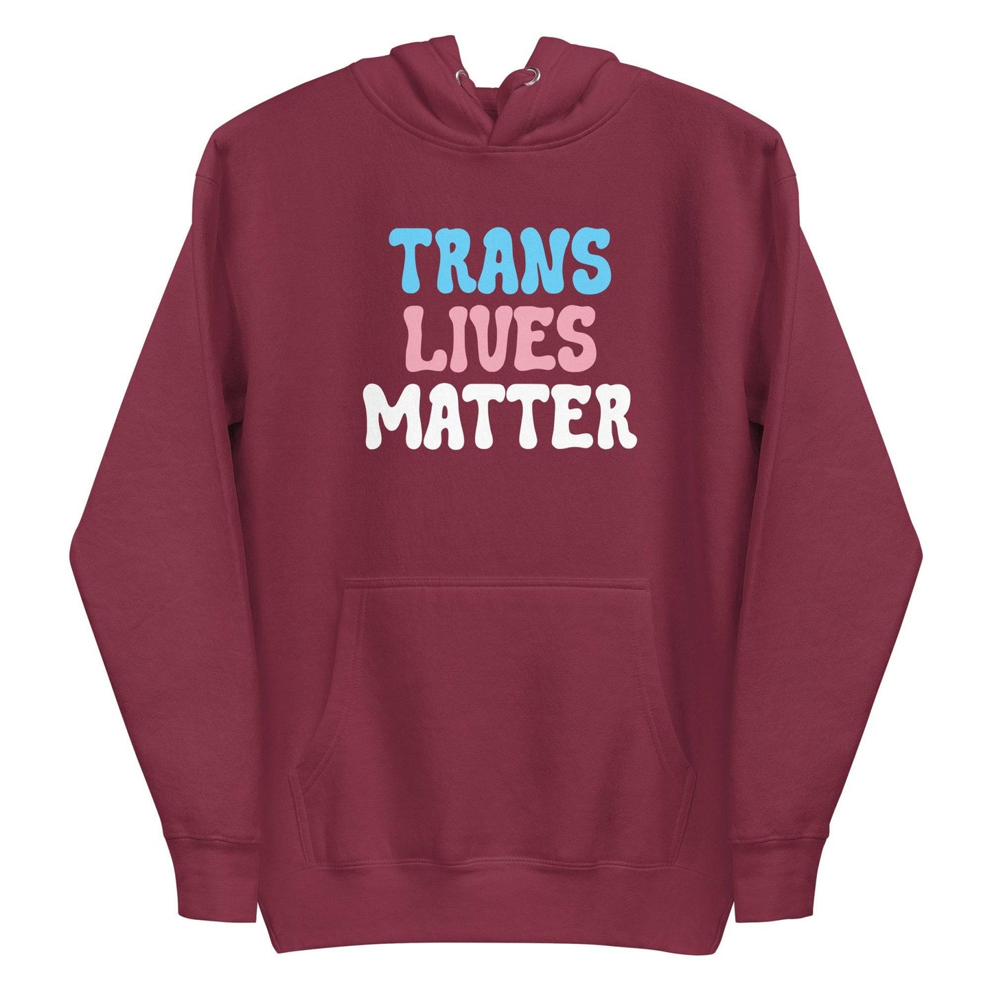 A black Trans Lives Matter Hoodie from Pridelity’s pride collection prominently displays the message "TRANS LIVES MATTER" on the front in bold white, pink, and blue lettering, celebrating LGBTQ+ inclusivity.