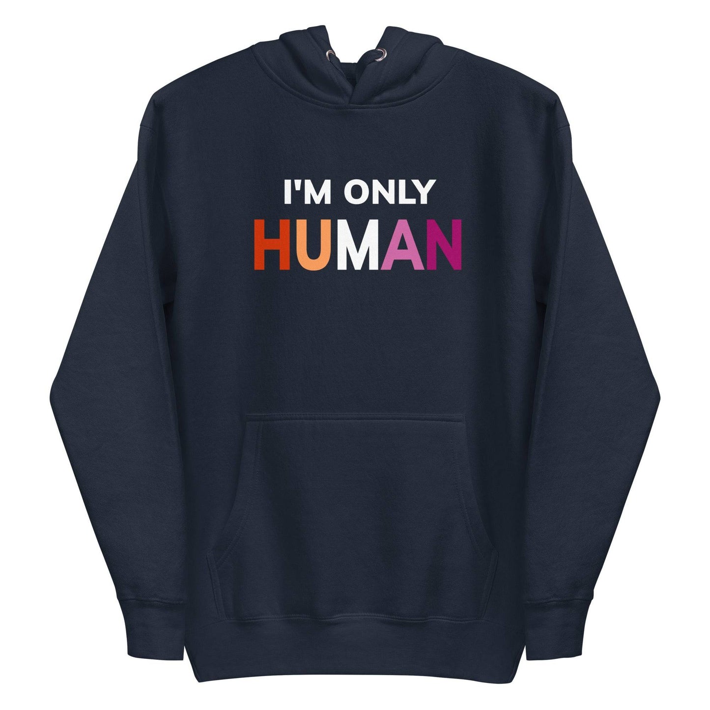 Introducing the "I'm Only Human" Hoodie by Pridelity, designed in sleek black with a front pocket. It proudly displays the text "I'M ONLY HUMAN" in a striking gradient of white, orange, and pink, making it a stylish addition that perfectly captures the essence of pride apparel.