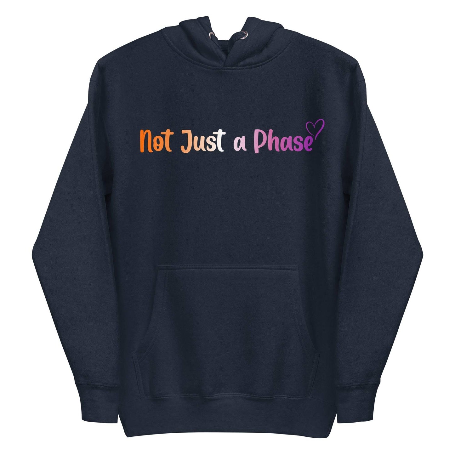 The Pridelity "Not Just A Phase" Hoodie is a black hoodie featuring the text "Not Just a Phase" in multicolored letters, finished with a small heart, celebrating pride shirts with its bold design.