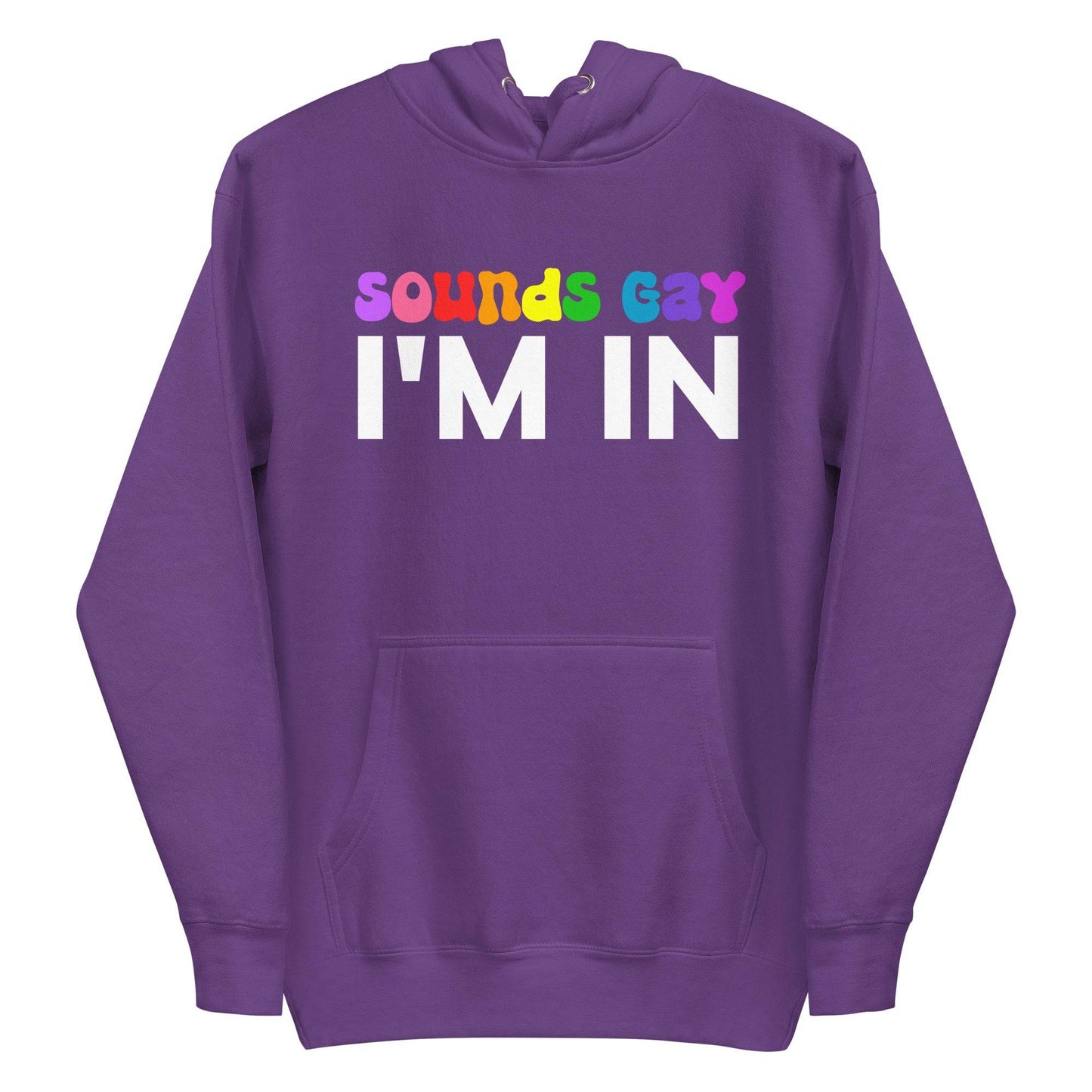 This black Sounds Gay Hoodie from Pridelity's pride collection boldly features the phrase "Sounds Gay I'm In." The words "Sounds Gay" are illuminated in vibrant, multicolored letters, while "I'm In" is highlighted in bold white. Complete with a front pocket and a drawstring hood, this hoodie celebrates LGBTQ+ pride with both style and comfort.