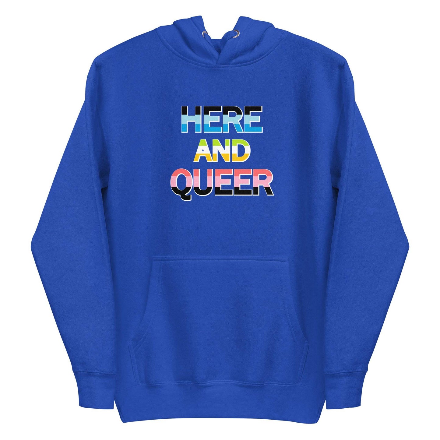 Team Royal "Here And Queer" hoodie by Pridelity, featuring rainbow gradient text on the front.
