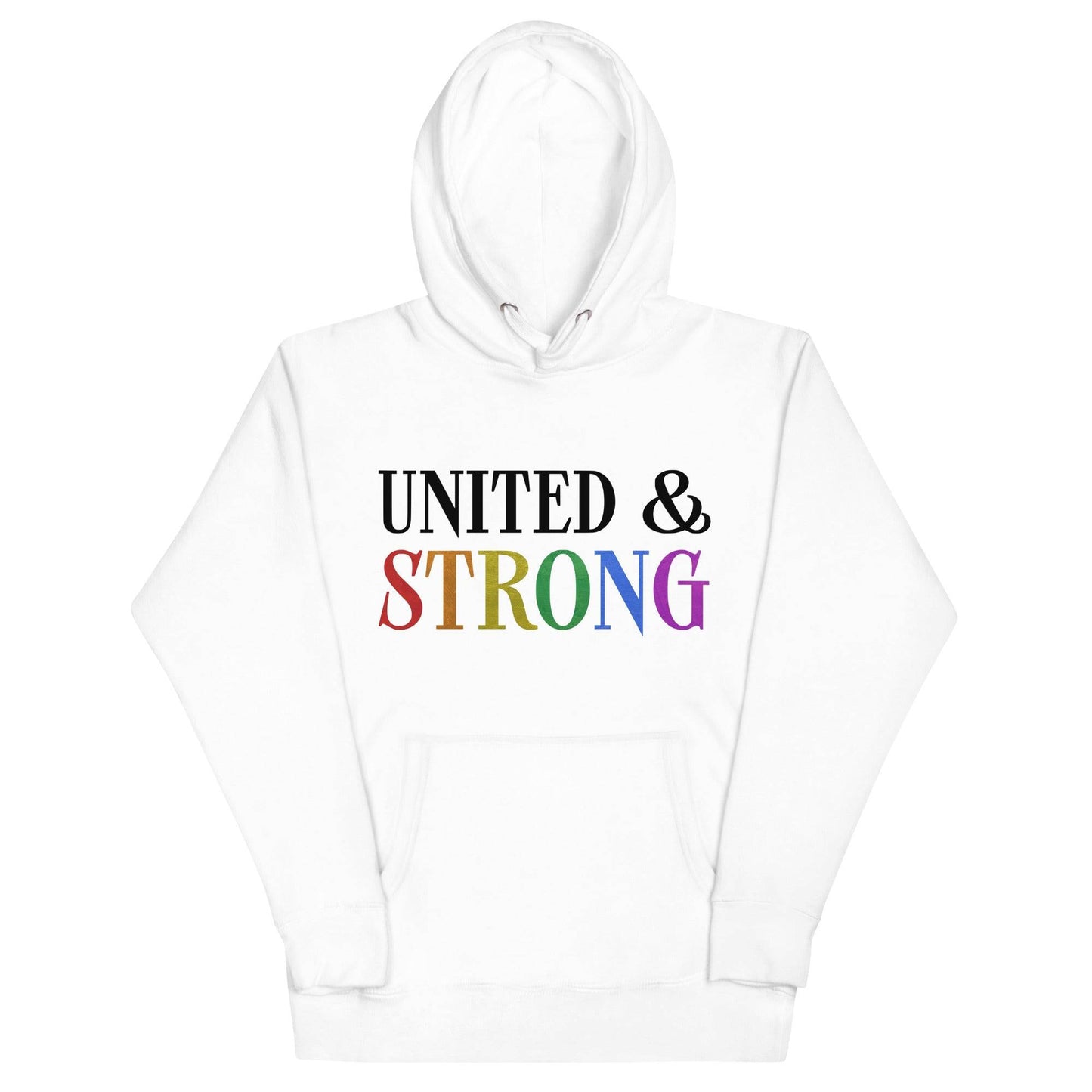The Pridelity "United & Strong" hoodie from the pride collection is a folded white garment featuring bold text that reads "UNITED & STRONG." The word "STRONG" is adorned in a rainbow gradient, celebrating LGBTQ+ diversity and inclusivity. It comes with a drawstring hood, perfect for making a statement of unity and strength.