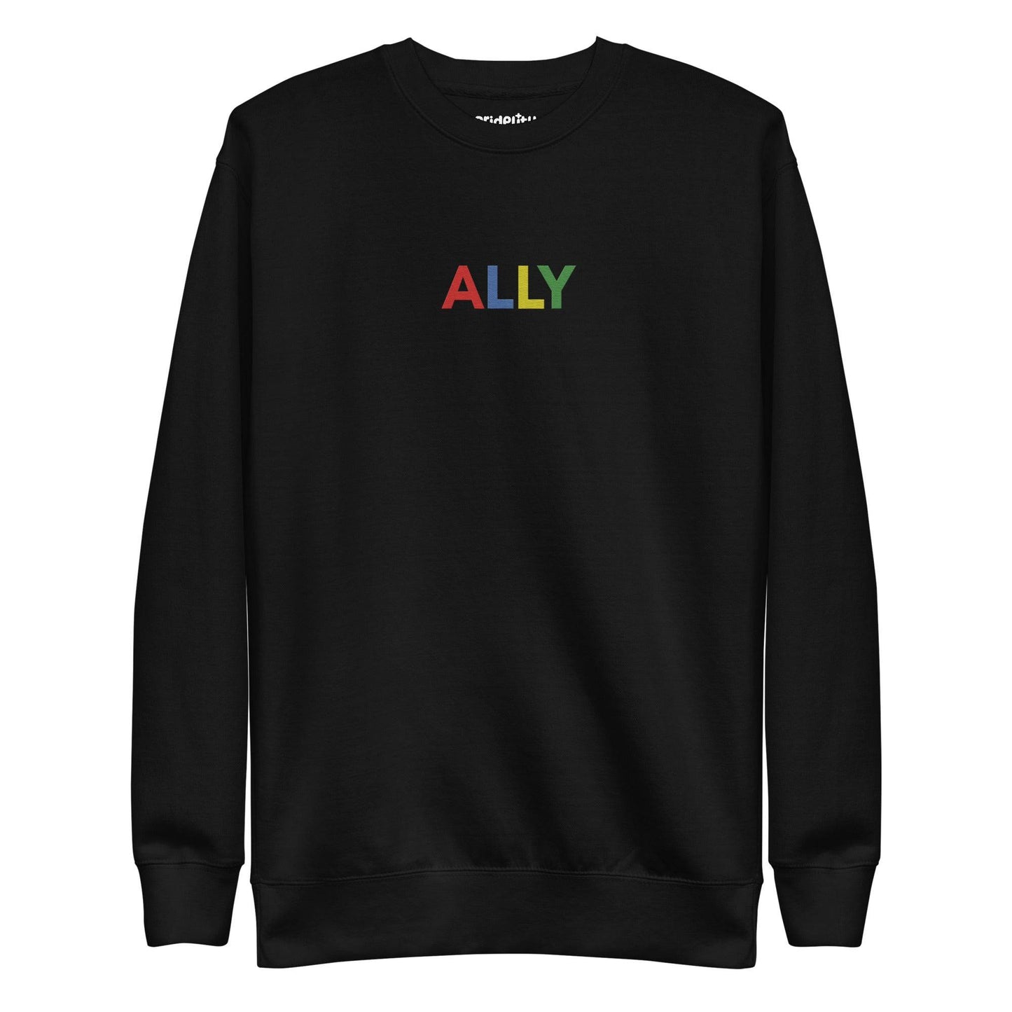 Black "Ally Sweatshirt" by Pridelity, featuring the word "ALLY" in bold, colorful letters on the front, is a standout piece from our Pride Collections.