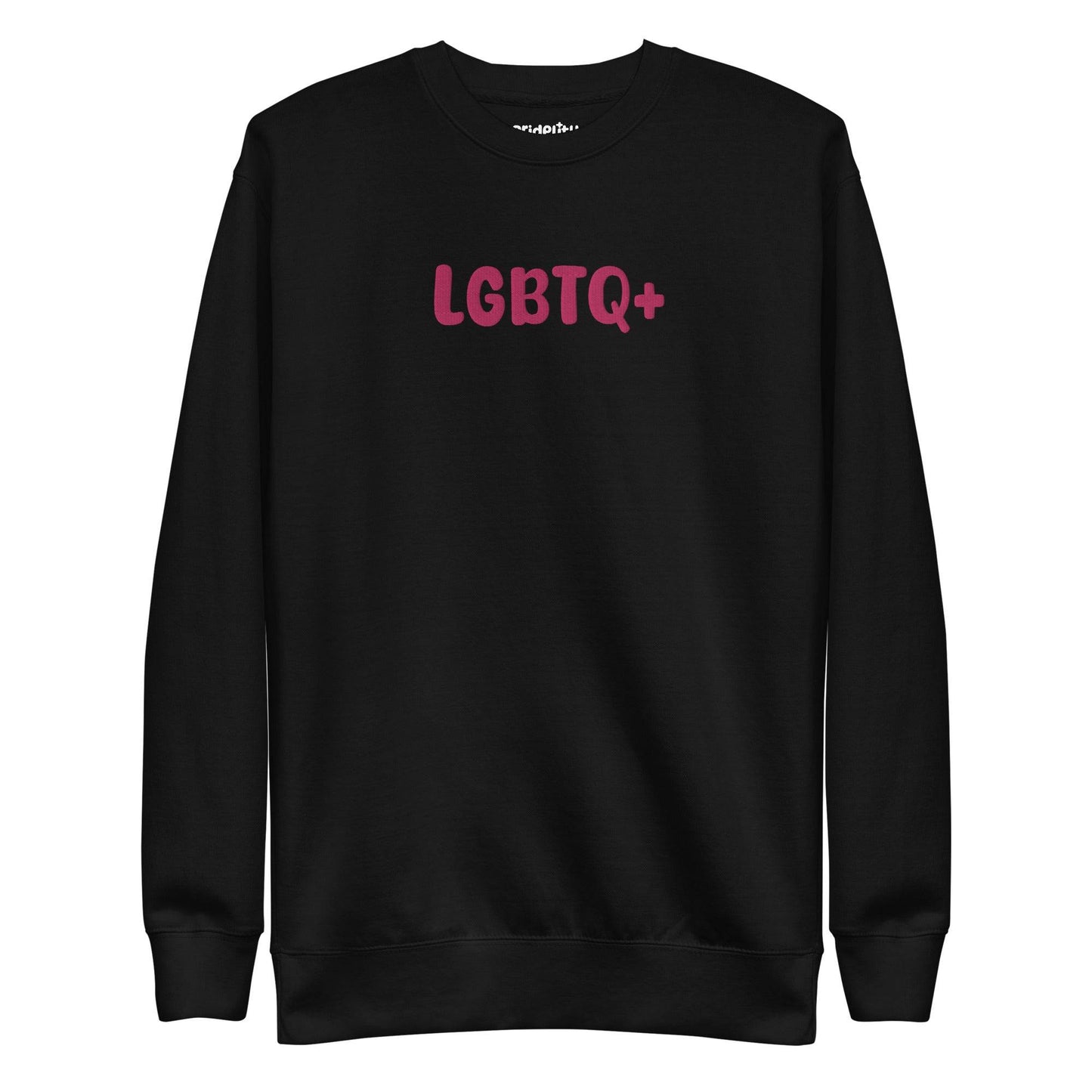 A Pridelity LGBTQ+ Sweatshirt in white, adorned with bold pink "LGBTQ+" lettering on the front, is perfect for embracing your pride with flair and aligns beautifully with the vibrant essence of rainbow apparel.