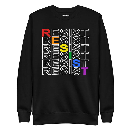 Introducing the Pridelity's Resist Sweatshirt from our pride collection. This black sweatshirt showcases the word "RESIST" vertically repeated six times in white lettering. The first letter of each line is highlighted with colors ranging from red to purple, symbolizing diversity.
