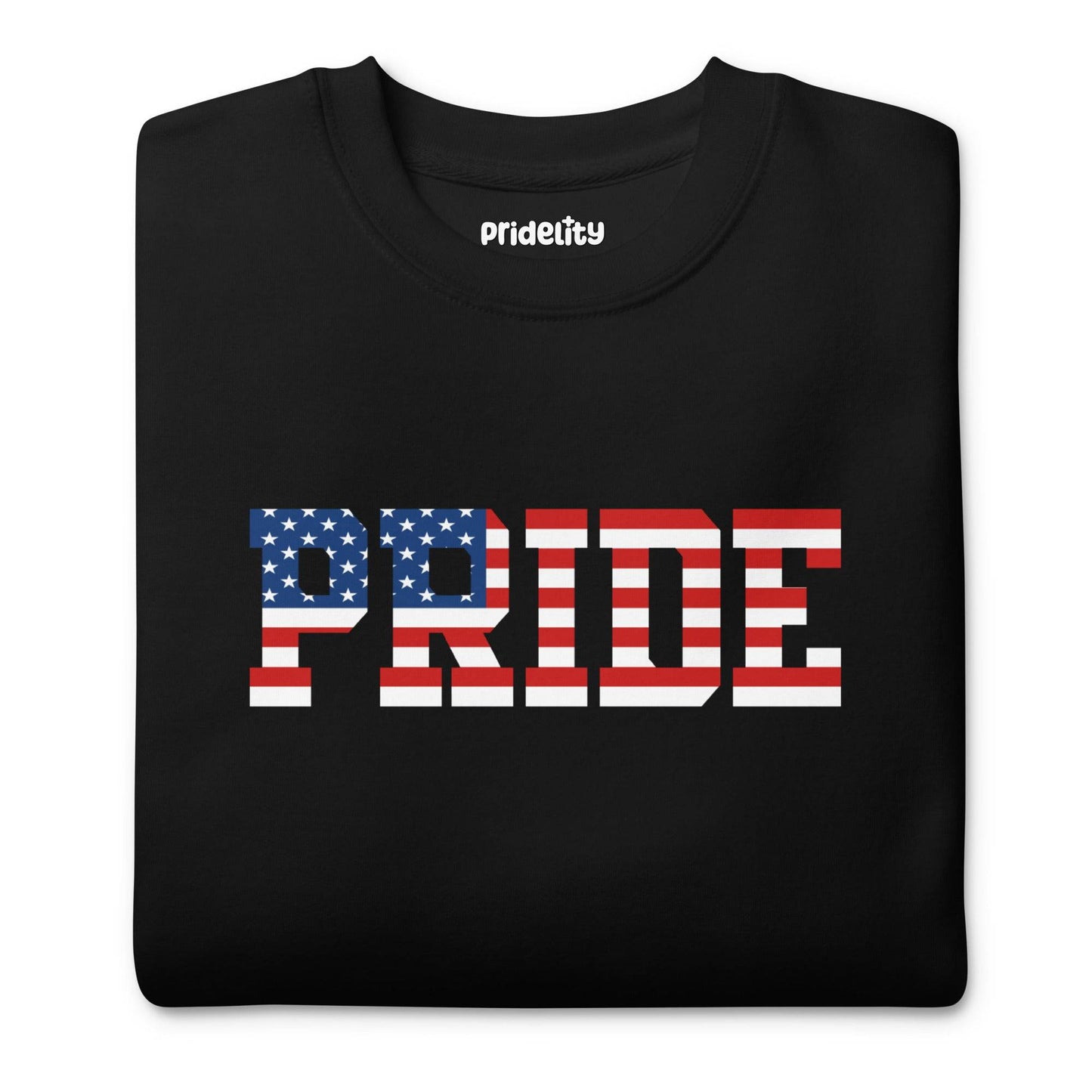 The American Pride Sweatshirt by Pridelity showcases "PRIDE" in an American flag pattern on the chest, featuring stars and stripes that reflect the essence of the USA flag. This bold and colorful design creates a striking contrast against the black fabric.