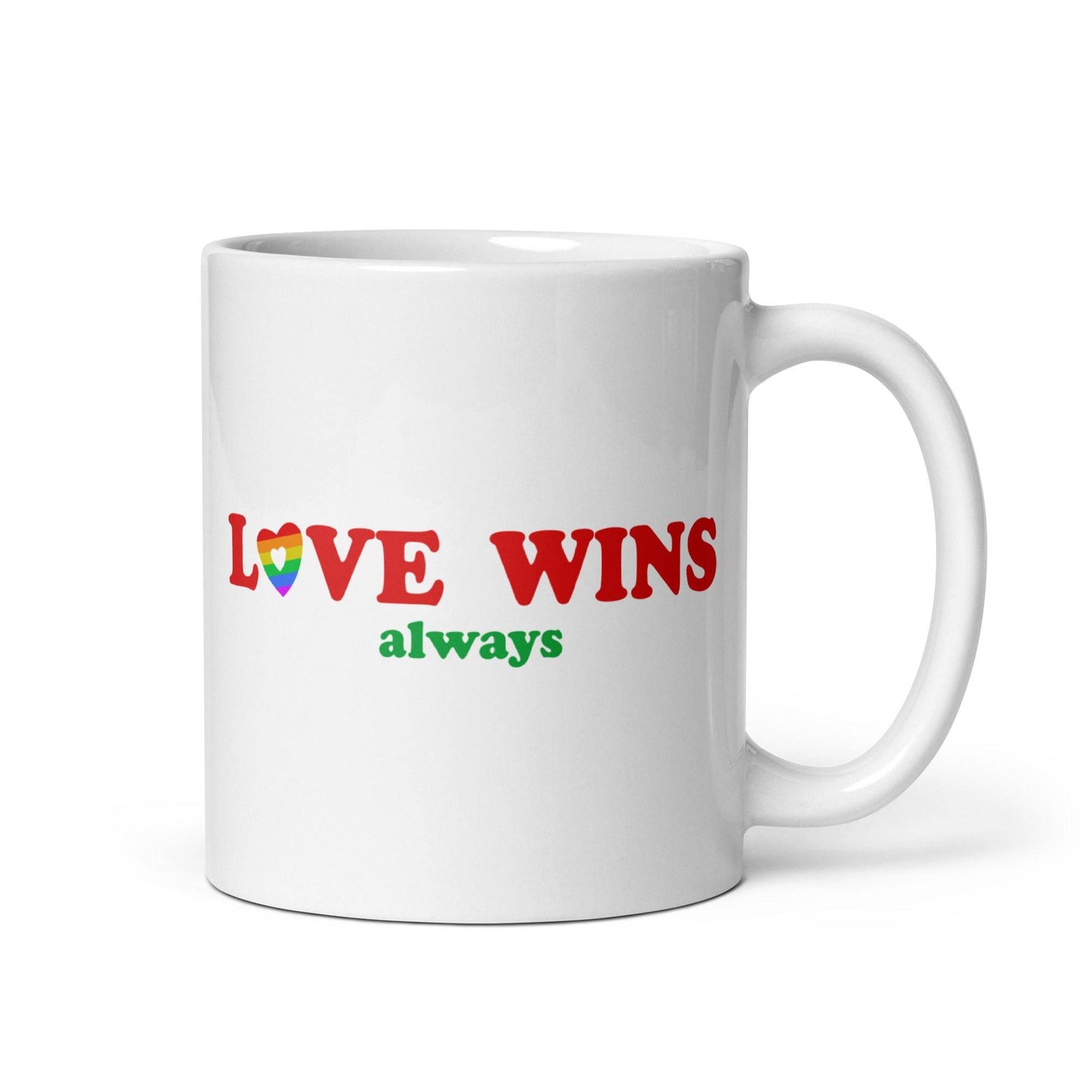 The Love Wins, Always Mug by Pridelity from the Pride Collections 2025 showcases "LOVE WINS" in bold red with "always" elegantly scripted in green. The heart-shaped "O," filled with vibrant rainbow colors, is a tribute to love and equality.