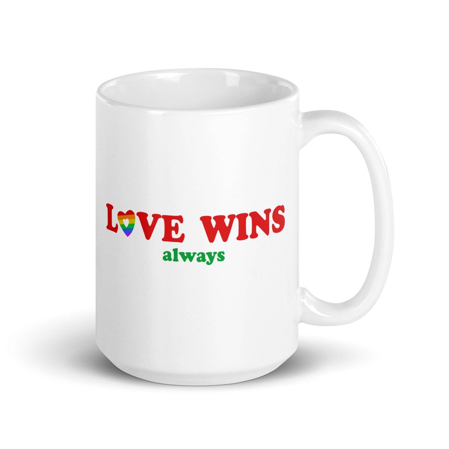 The Love Wins, Always Mug by Pridelity from the Pride Collections 2025 showcases "LOVE WINS" in bold red with "always" elegantly scripted in green. The heart-shaped "O," filled with vibrant rainbow colors, is a tribute to love and equality.