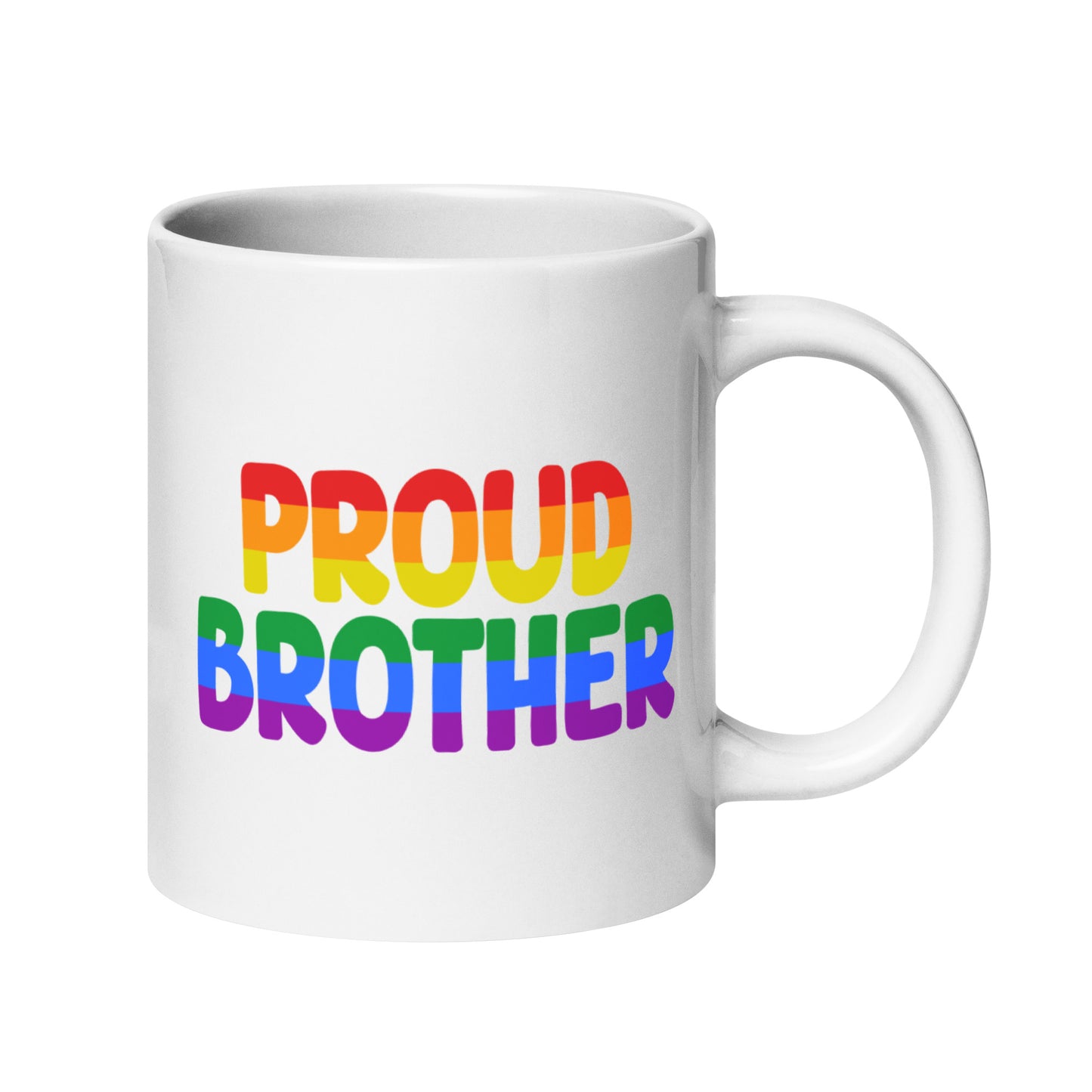 A Proud Brother Mug by Pridelity from the Pride Collections 2025 showcases the words "Proud Brother" in bold, rainbow-colored letters on a white mug.