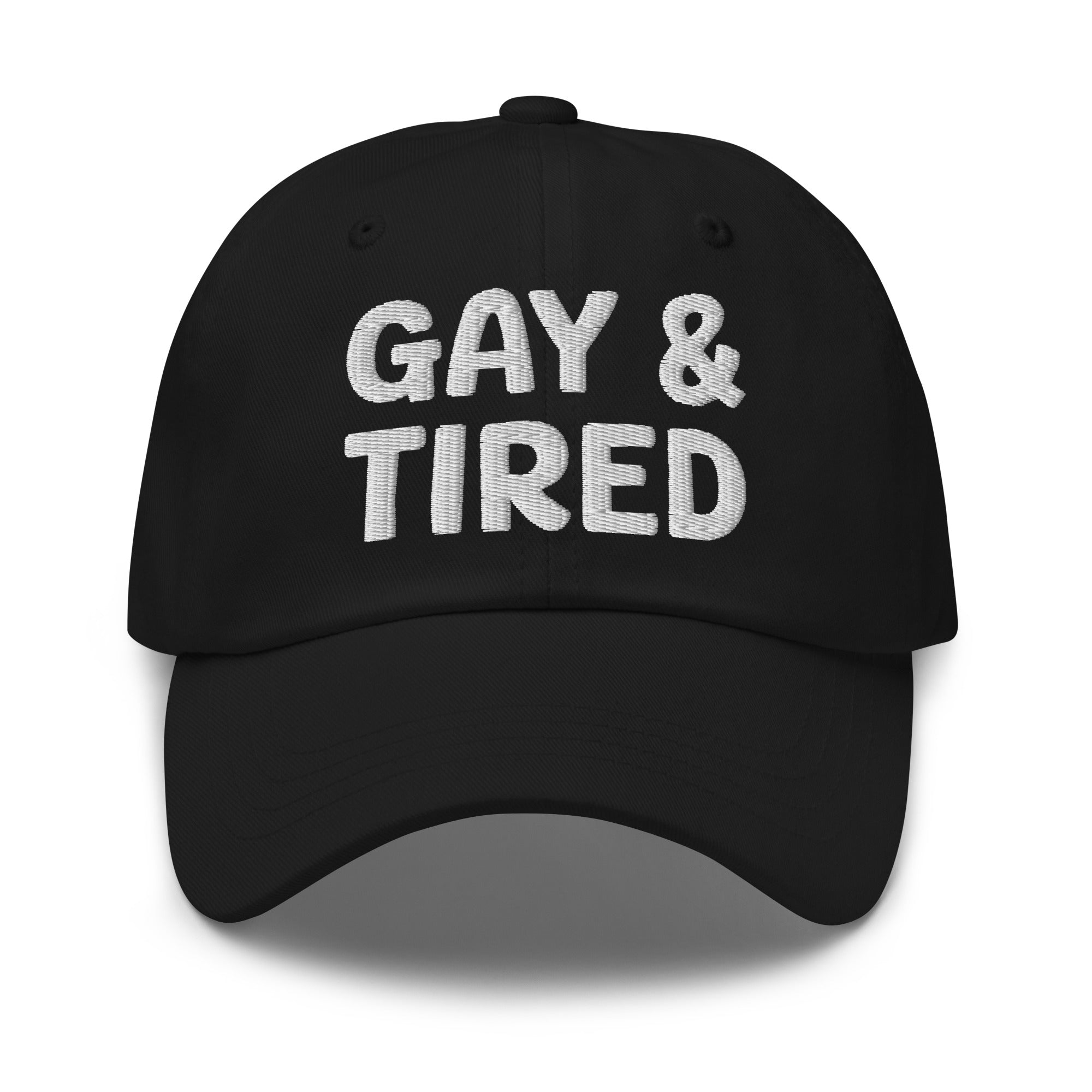 Introducing the Gay & Tired Cap by Pridelity, featuring bold white 