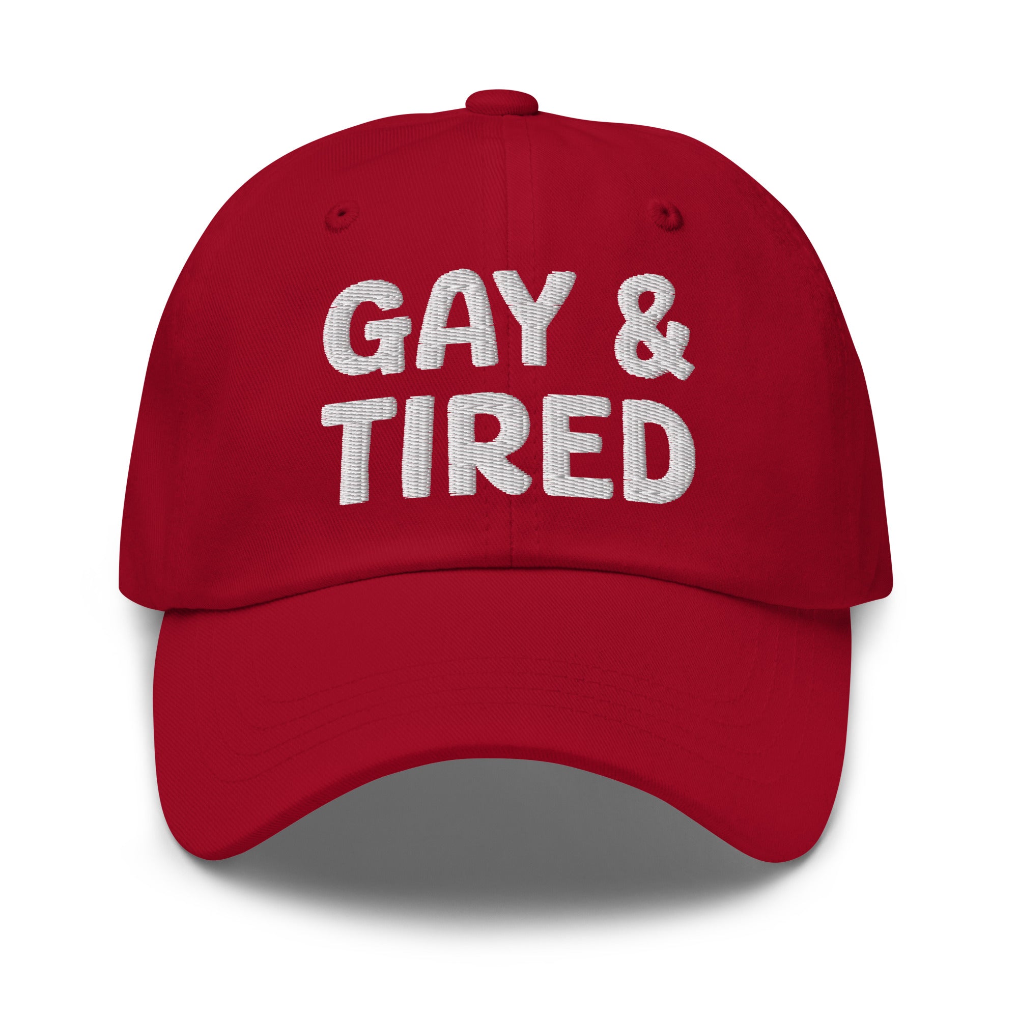 Introducing the Gay & Tired Cap by Pridelity, featuring bold white 