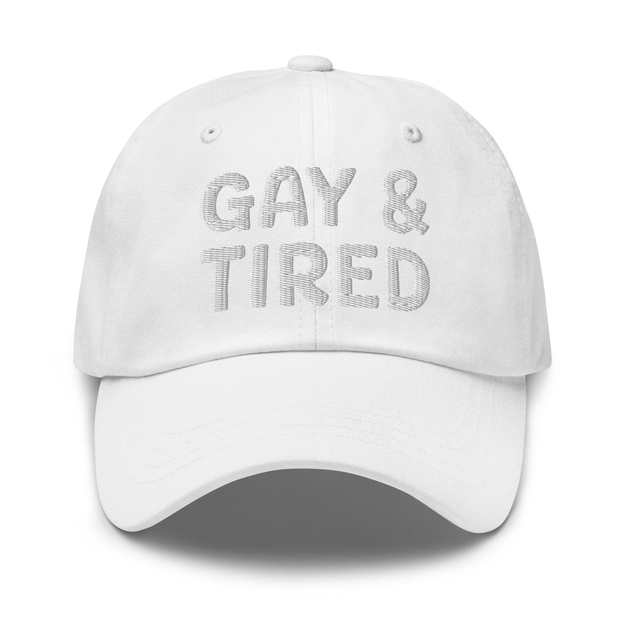 Introducing the Gay & Tired Cap by Pridelity, featuring bold white 