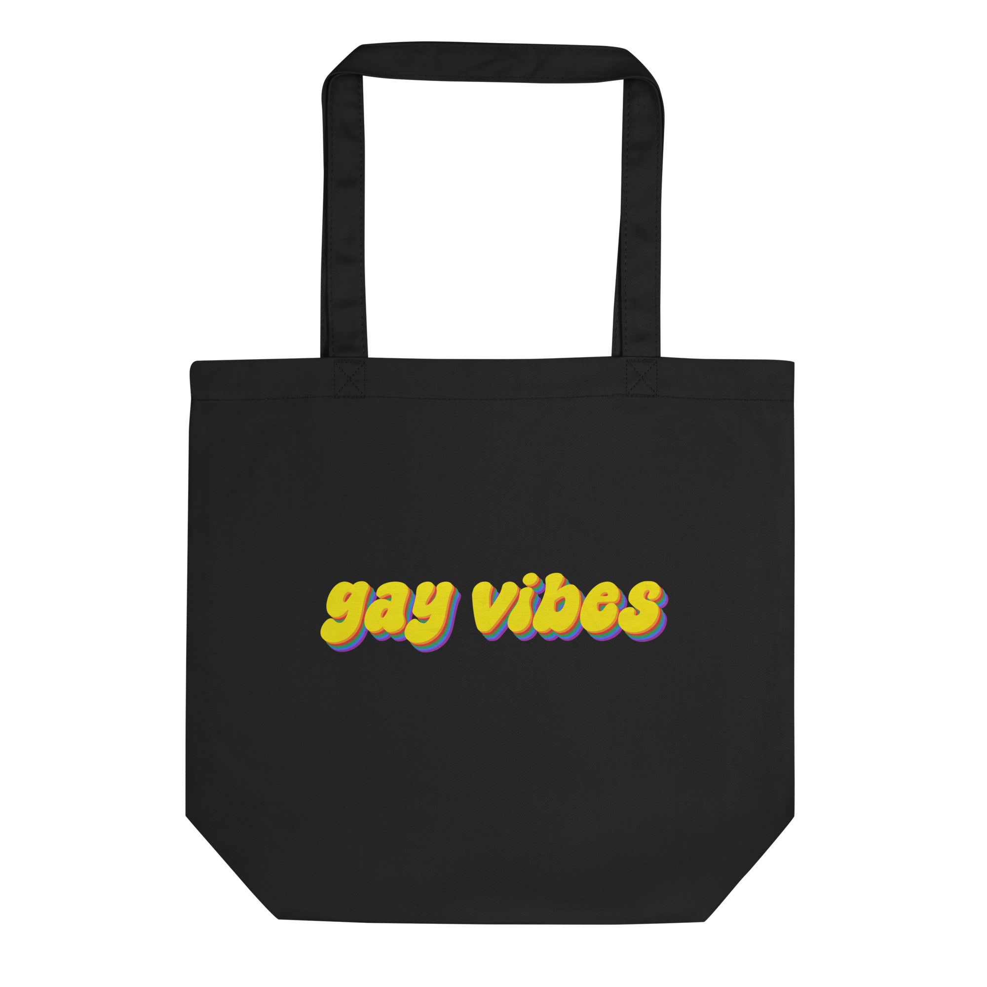 Introducing the Gay Vibes Tote Bag from Pridelity, a stylish black tote that proudly displays 