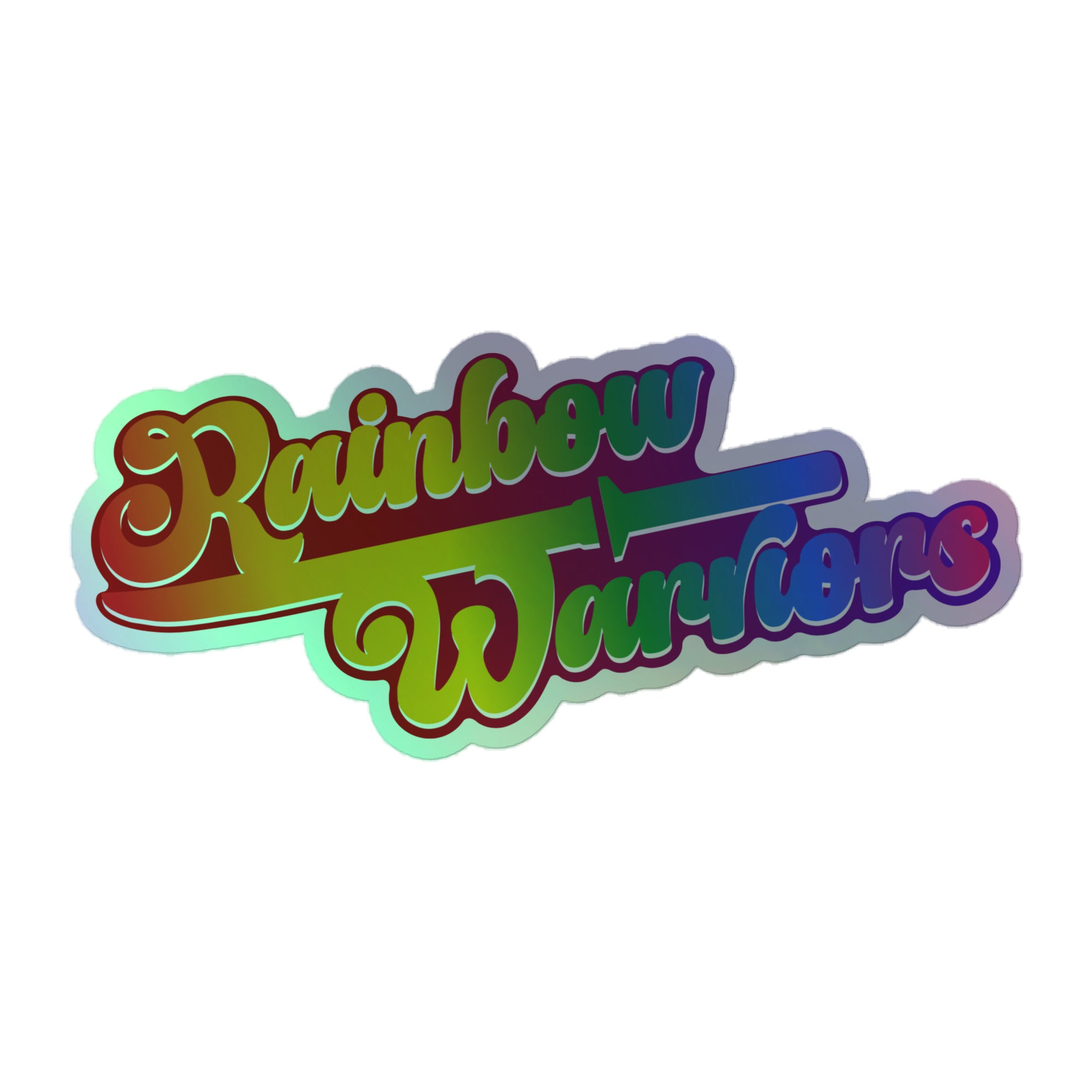 Introducing the Rainbow Warriors Holo Sticker by Pridelity: This design features a text logo with 