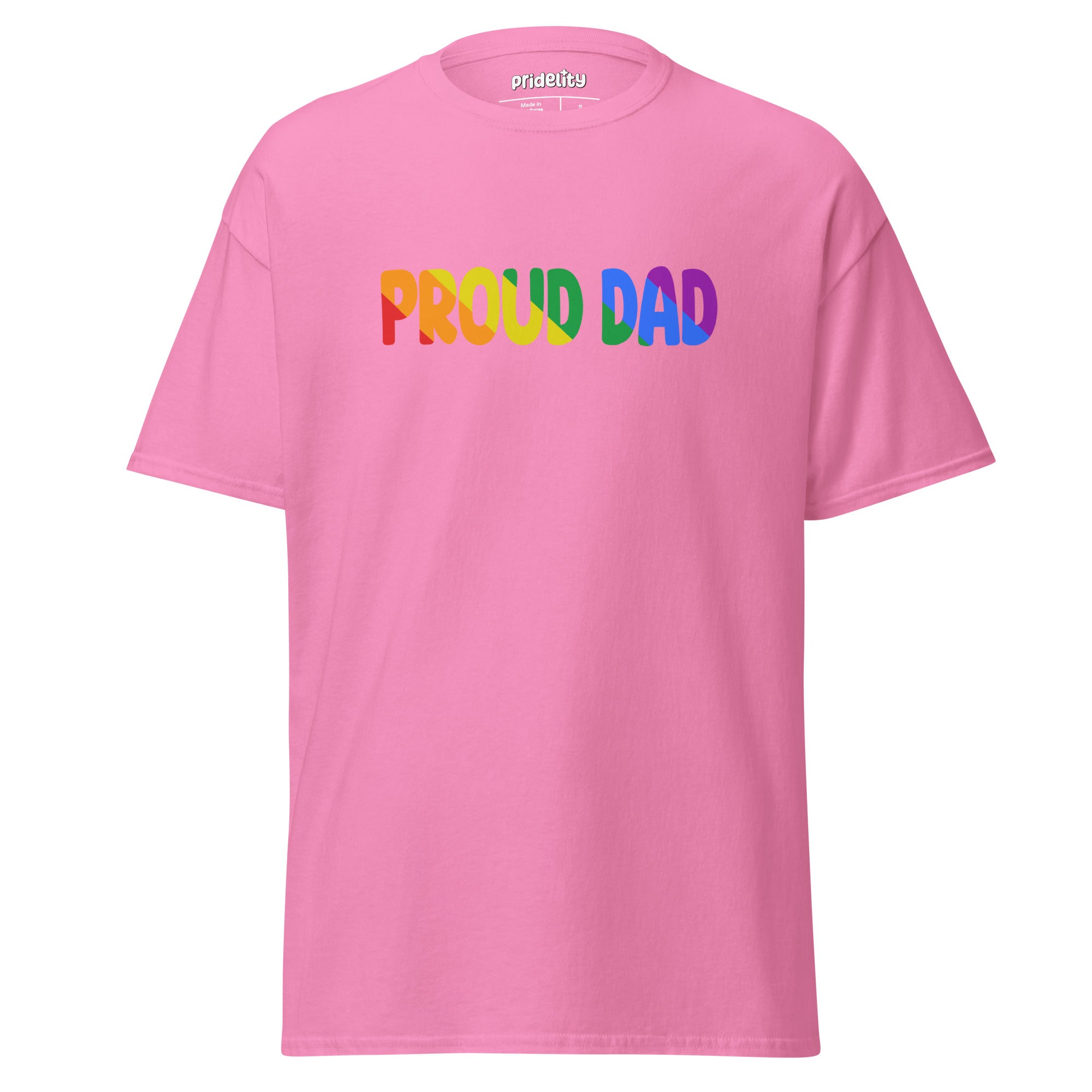 Pridelity's Proud Dad T-Shirt is black, featuring bold, rainbow-colored letters across the chest.