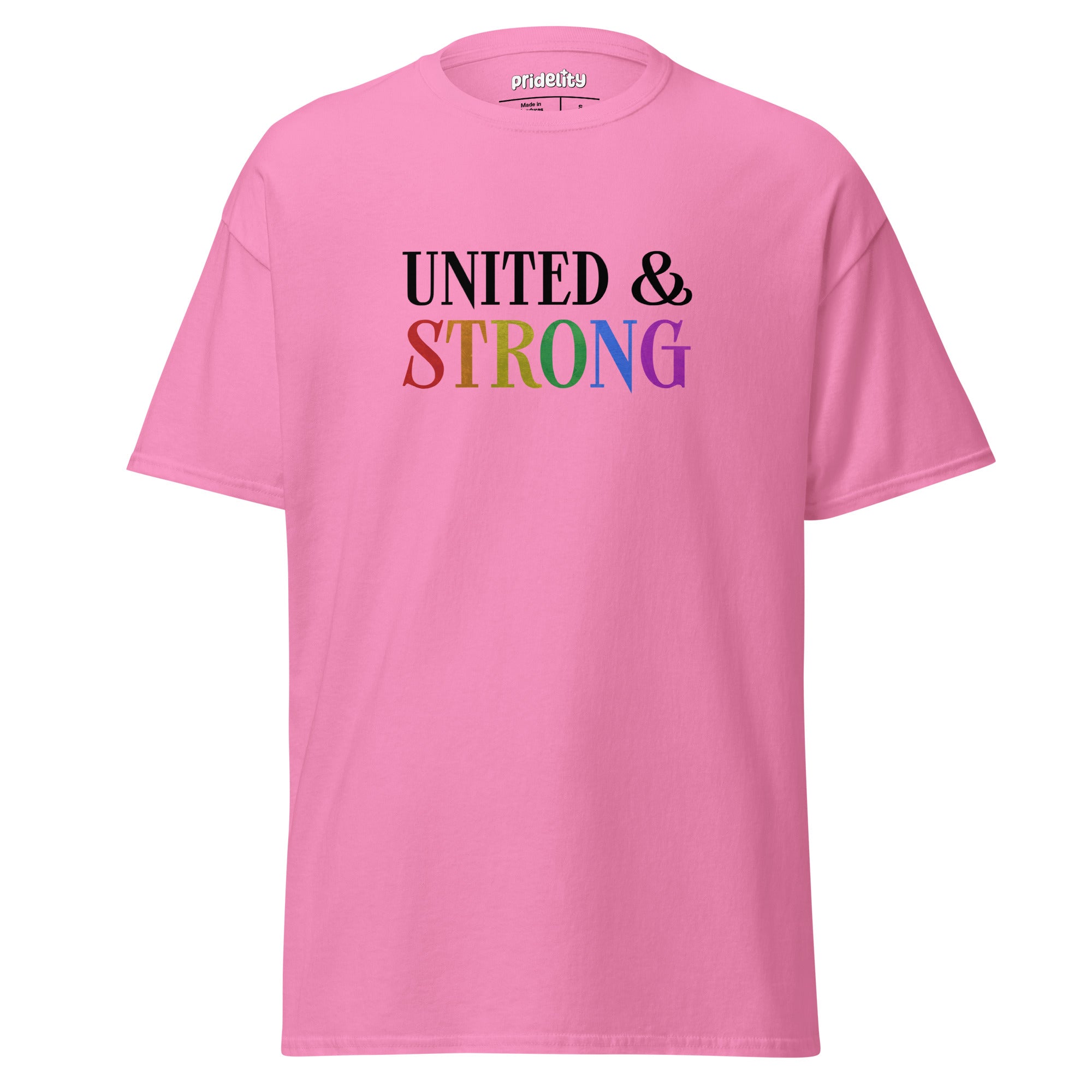 A white United & Strong T-Shirt by Pridelity features the phrase 