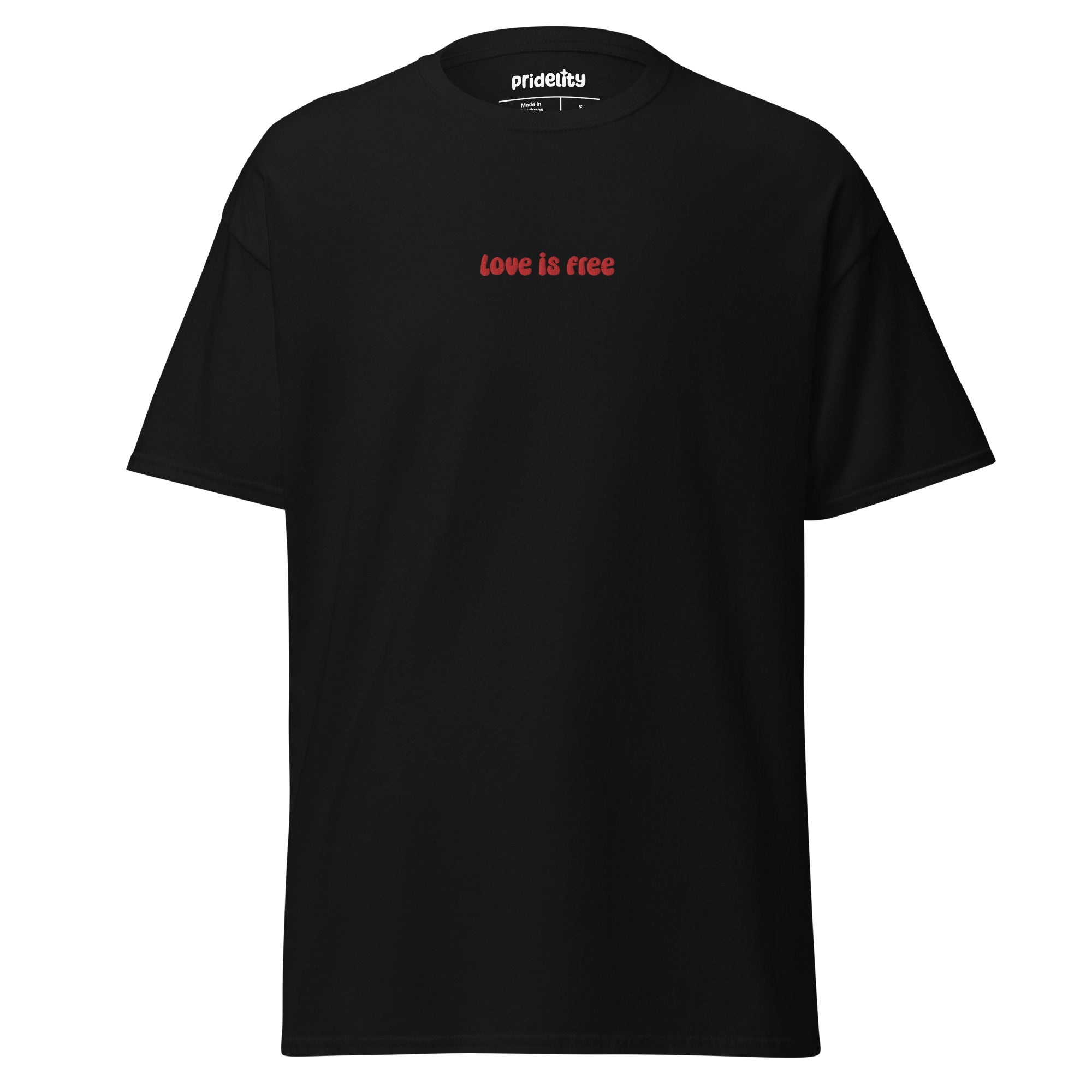 Pridelity's Love Is Free T-Shirt is a white pride shirt featuring the bold red text 