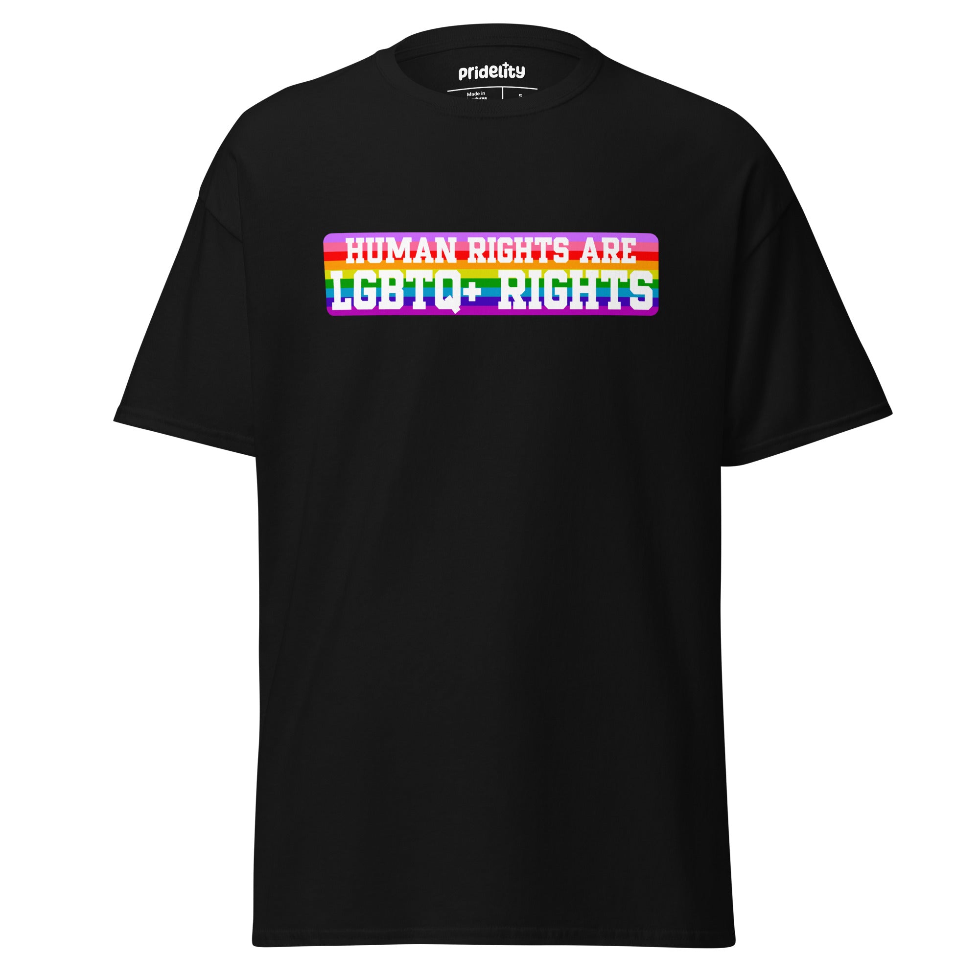 Introducing the LGBTQ+ Rights T-Shirt from Pridelity: This pride shirt features a white t-shirt with a vibrant, colorful rectangle centered on the chest, showcasing the bold, rainbow-colored text 