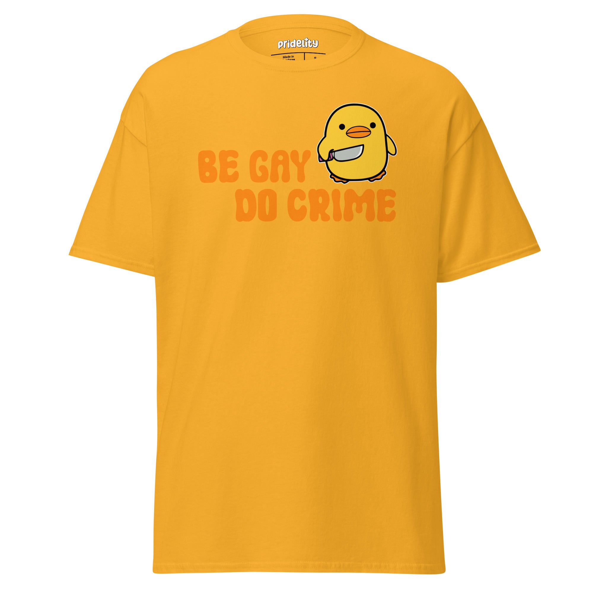 The Be Gay Do Crime T-Shirt by Pridelity features a cartoon chick holding a knife, set against a yellow background with bold orange text reading 