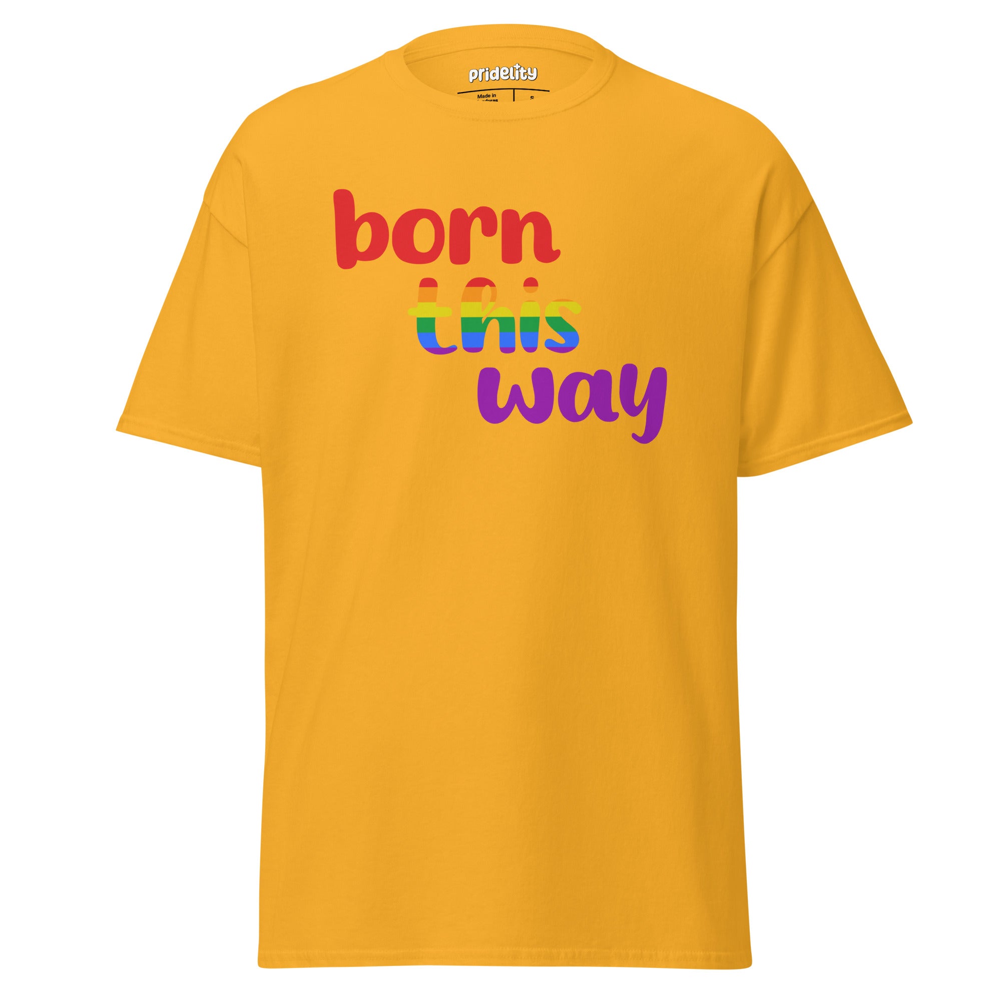 Introducing the black Born This Way T-Shirt by Pridelity, a standout piece from our Pride Collection. The word 