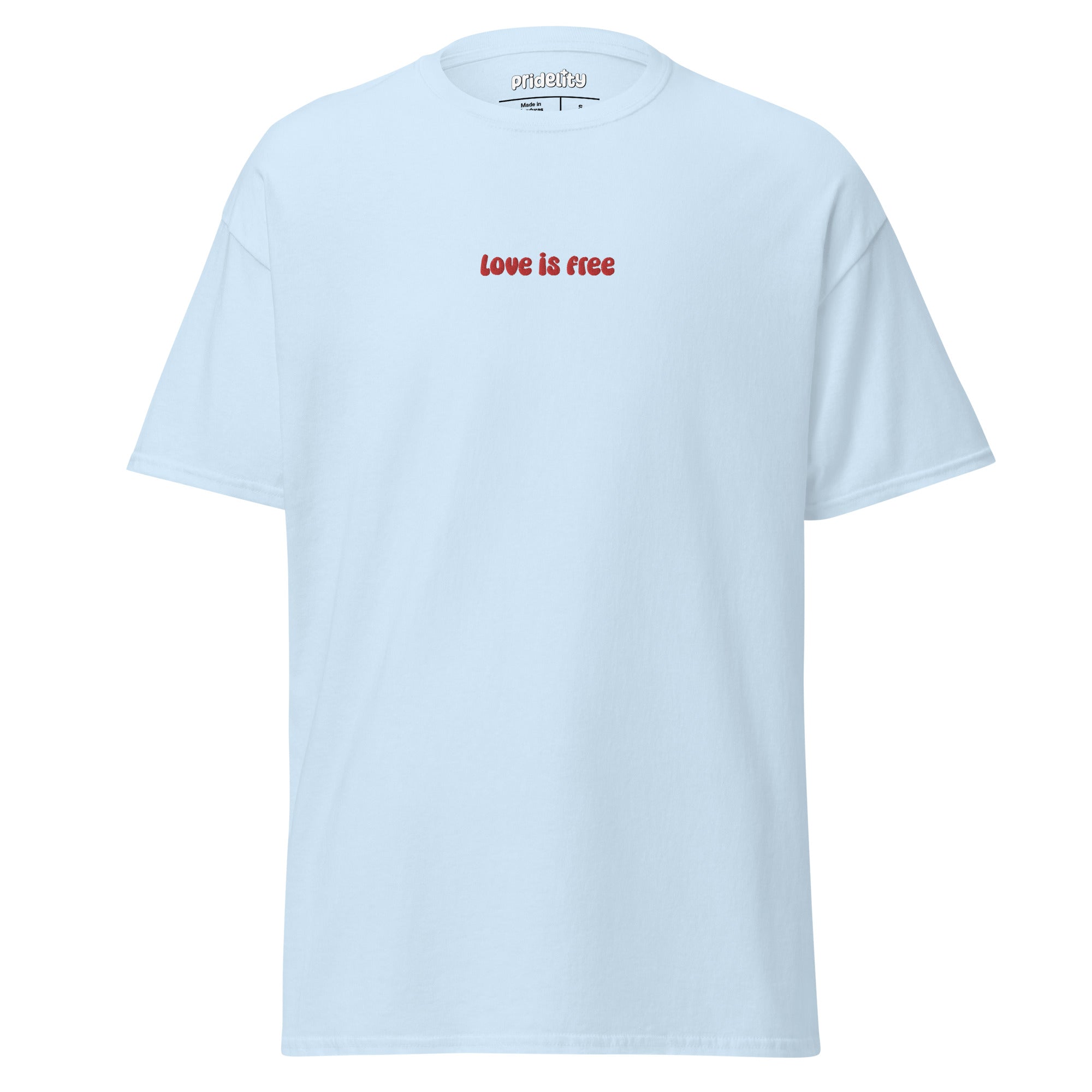 Pridelity's Love Is Free T-Shirt is a white pride shirt featuring the bold red text 