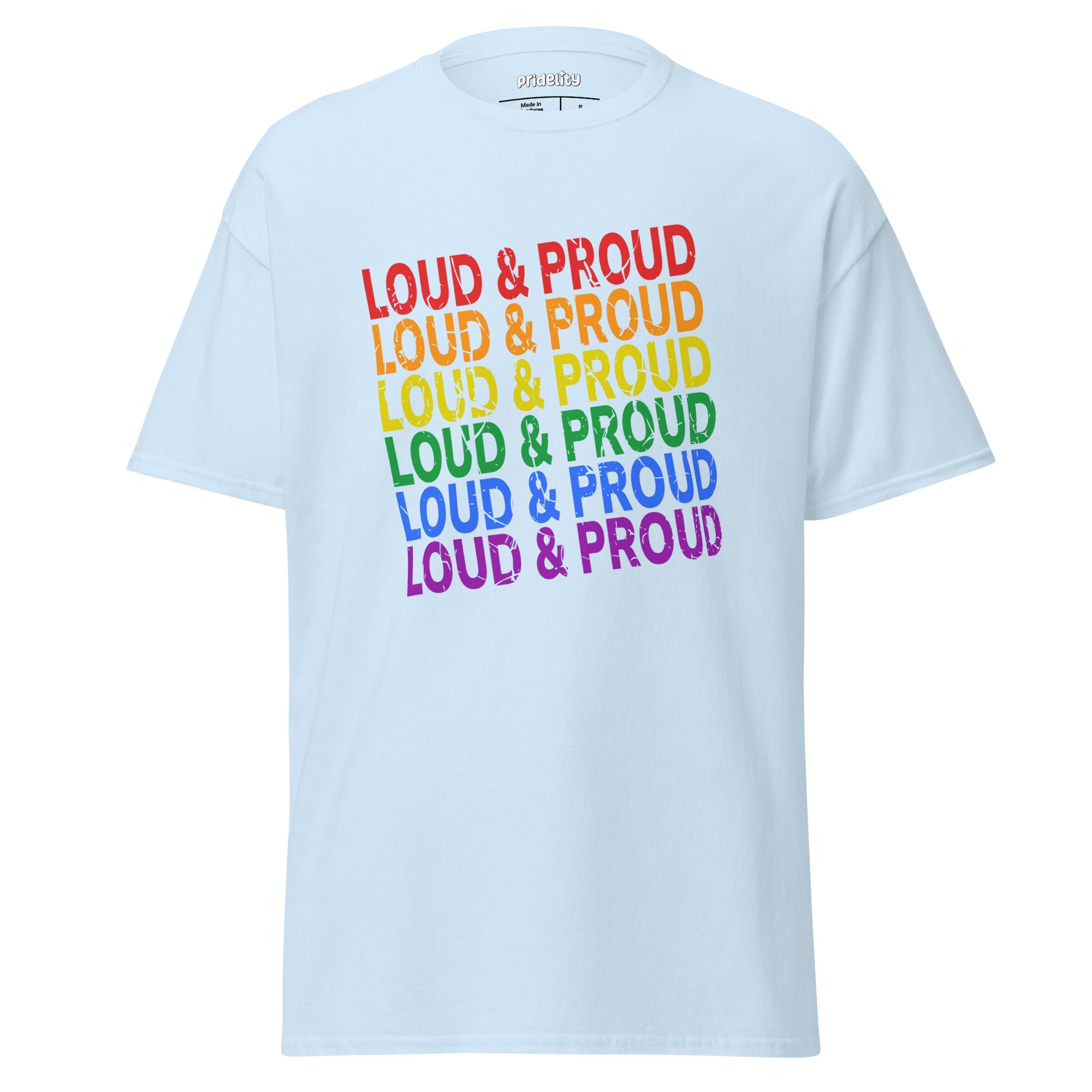 Introducing the Pridelity Loud & Proud T-Shirt: a striking black tee adorned with the 