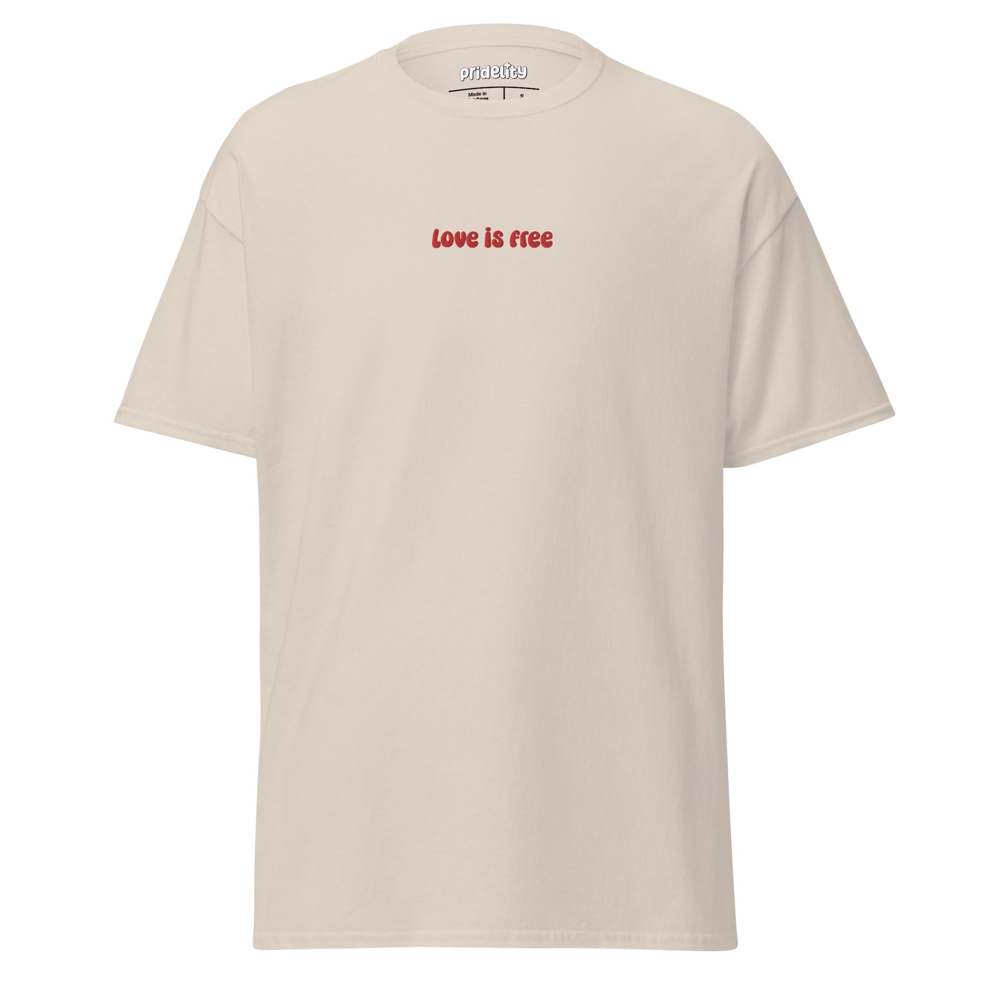 Pridelity's Love Is Free T-Shirt is a white pride shirt featuring the bold red text 