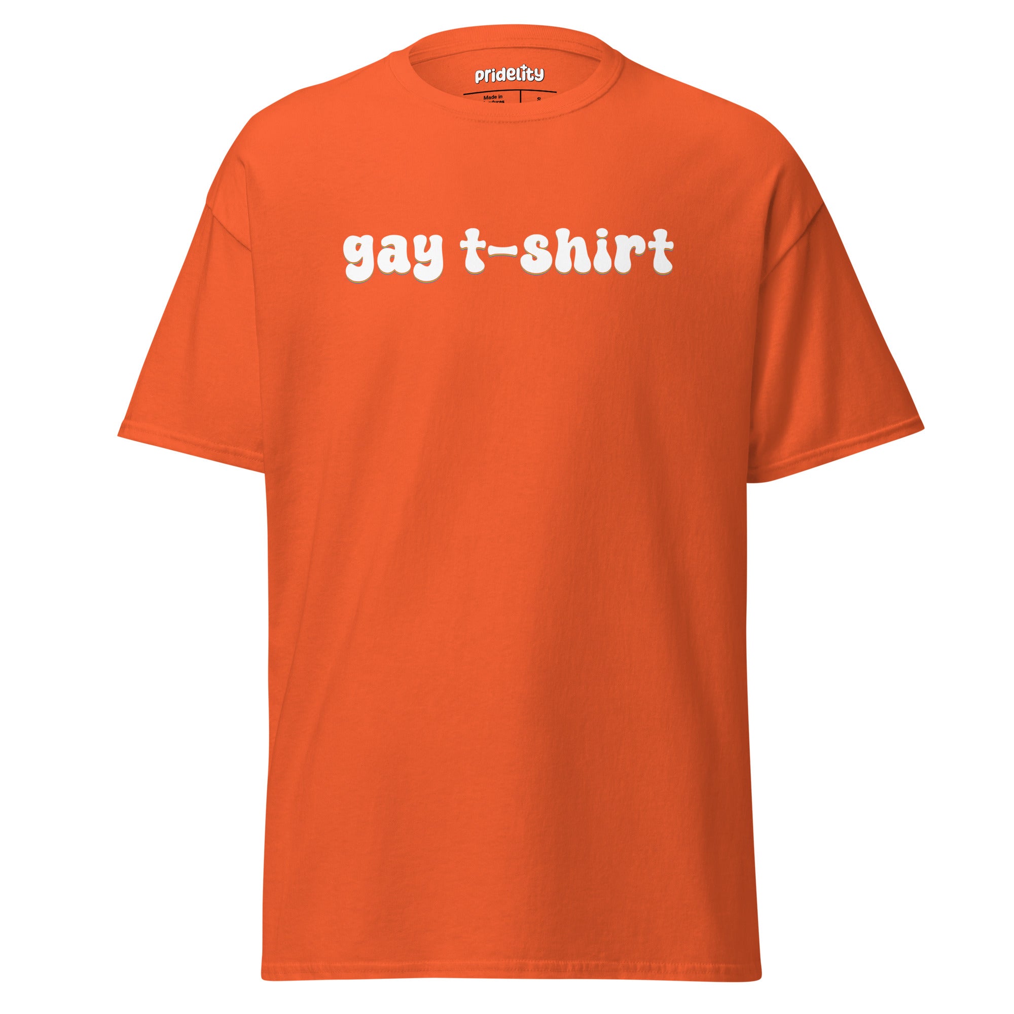 A pink T-shirt from Pridelity's Gay T-Shirt collection, adorned with the phrase 