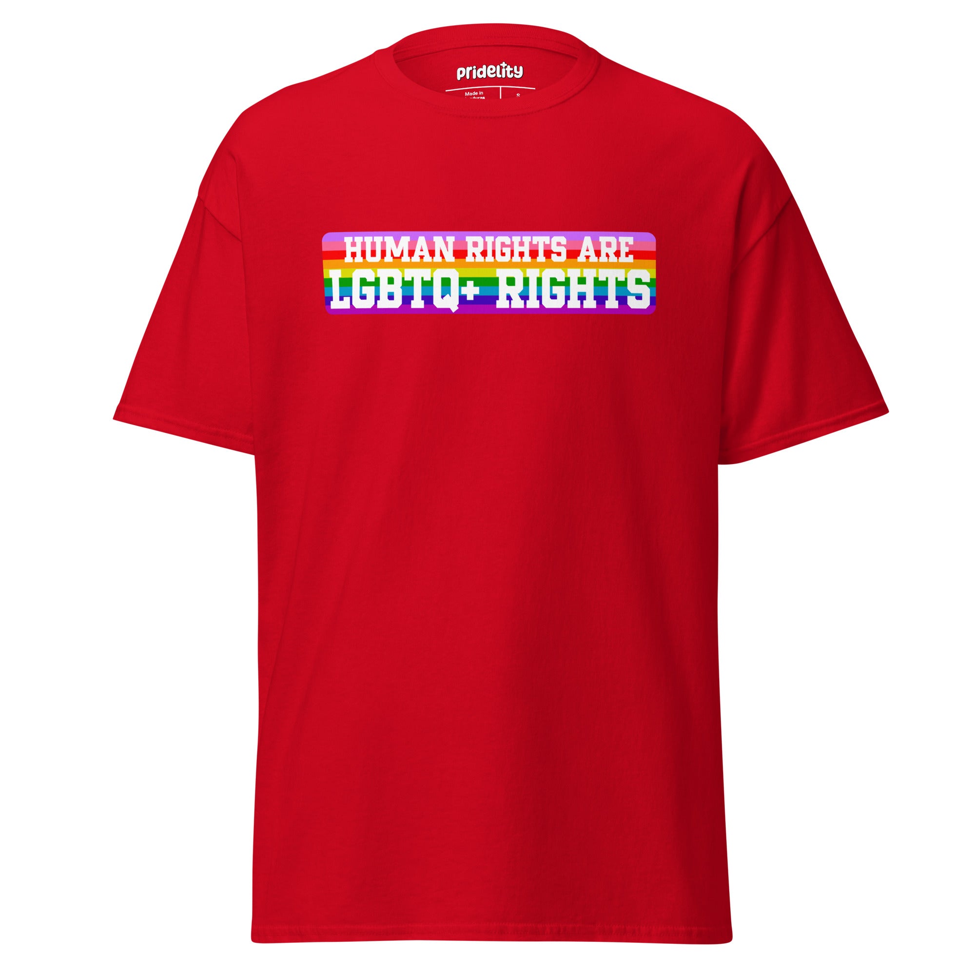 Introducing the LGBTQ+ Rights T-Shirt from Pridelity: This pride shirt features a white t-shirt with a vibrant, colorful rectangle centered on the chest, showcasing the bold, rainbow-colored text 